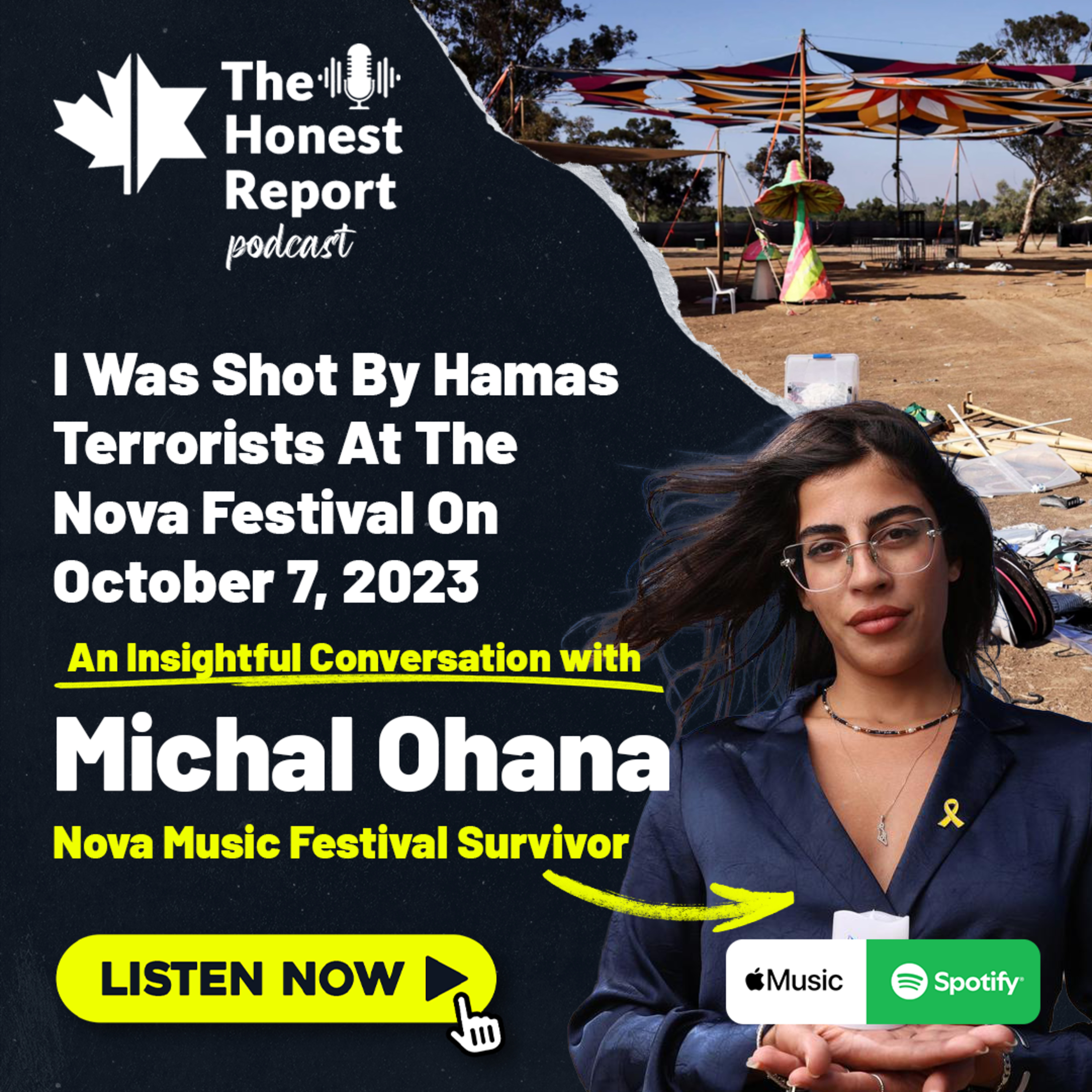 I Was Shot By Hamas Terrorists At The Nova Festival On October 7, 2023: An Insightful Conversation With Survivor Michal Ohana episode artwork