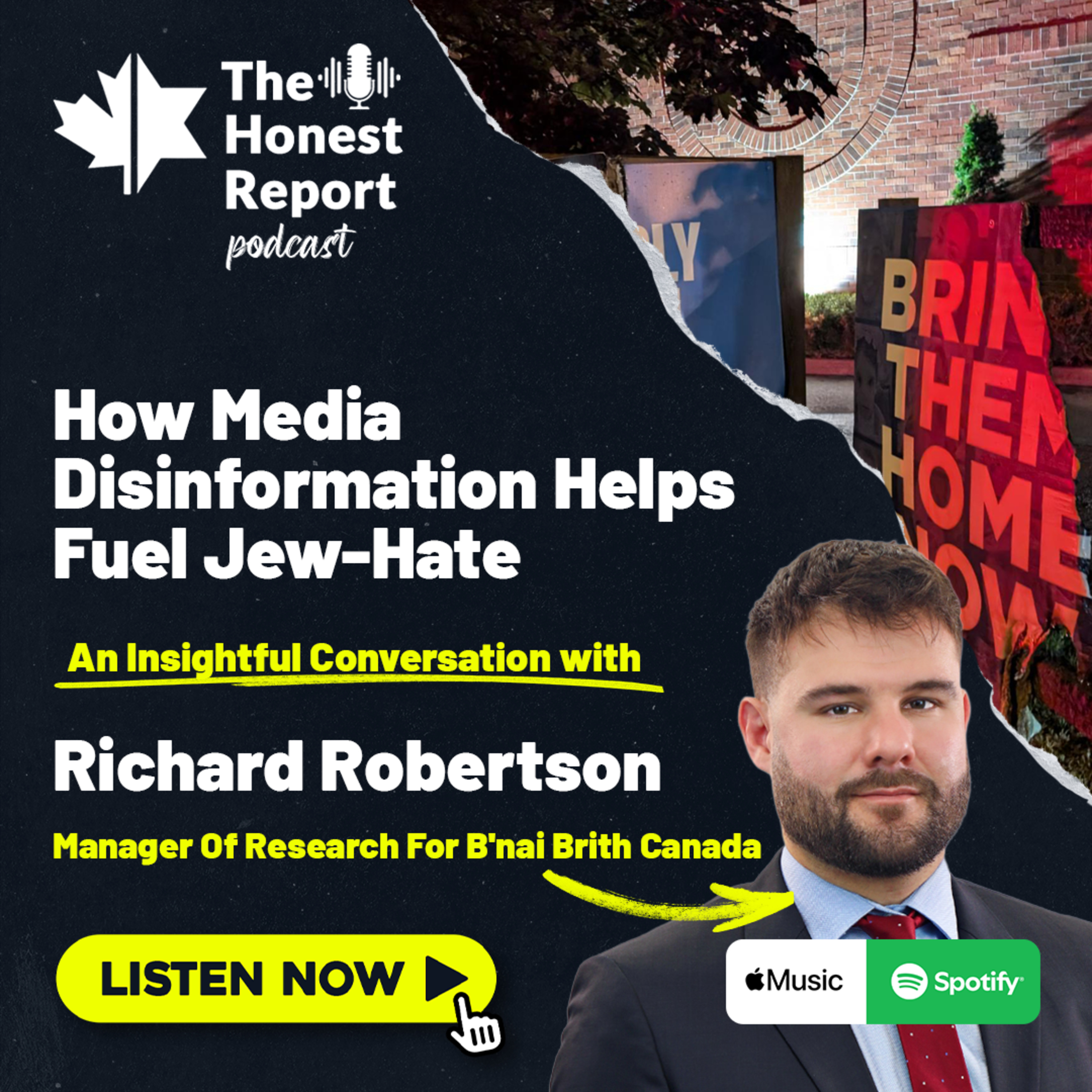 How Media Disinformation Helps Fuel Jew-Hate: An Insightful Conversation With Richard Robertson, Manager Of Research For B'nai Brith Canada episode artwork