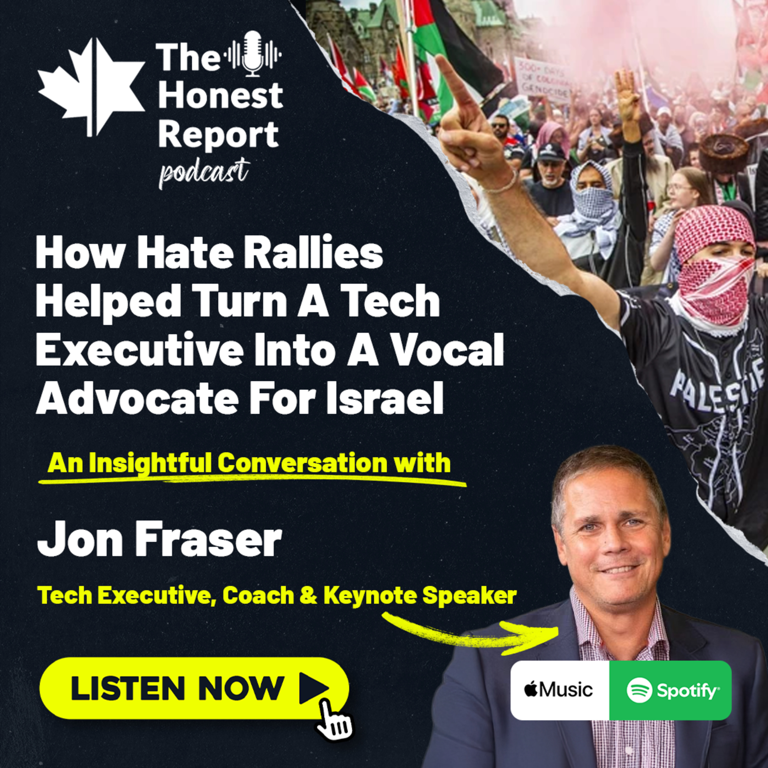 How Hate Rallies Helped Turn Jon Fraser From A Tech Executive Into A Vocal Advocate For Israel episode artwork