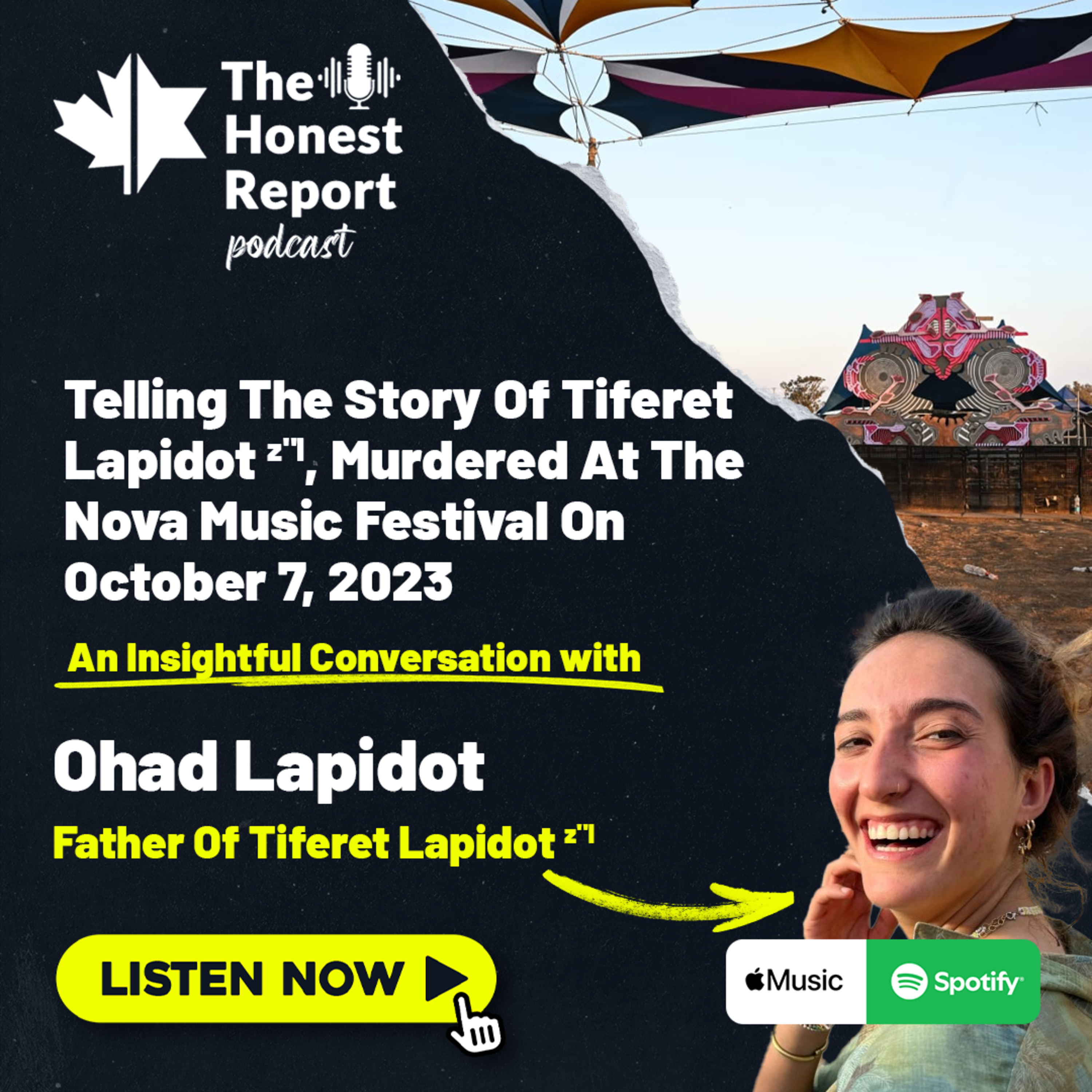 Telling The Story Of Tiferet Lapidot z"l, Murdered At The Nova Music Festival On October 7, 2023: An Insightful Conversation With Ohad Lapidot, Father Of Tiferet episode artwork