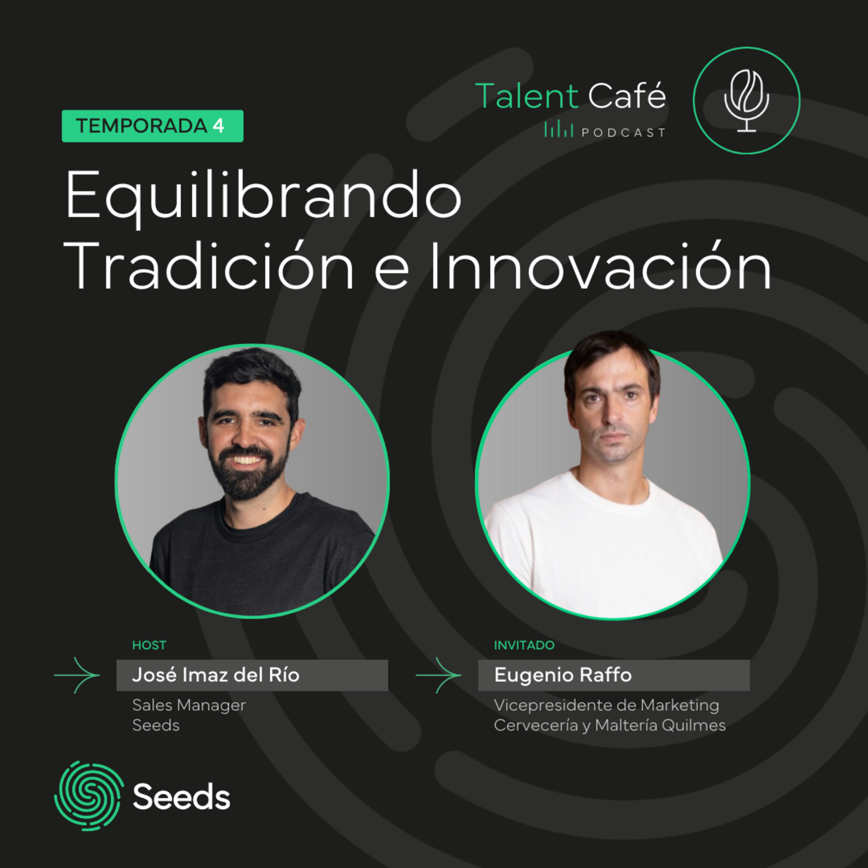 Equilibrando Tradición e Innovación, con Eugenio Raffo, Vicepresidente de Marketing de Quilmes episode artwork