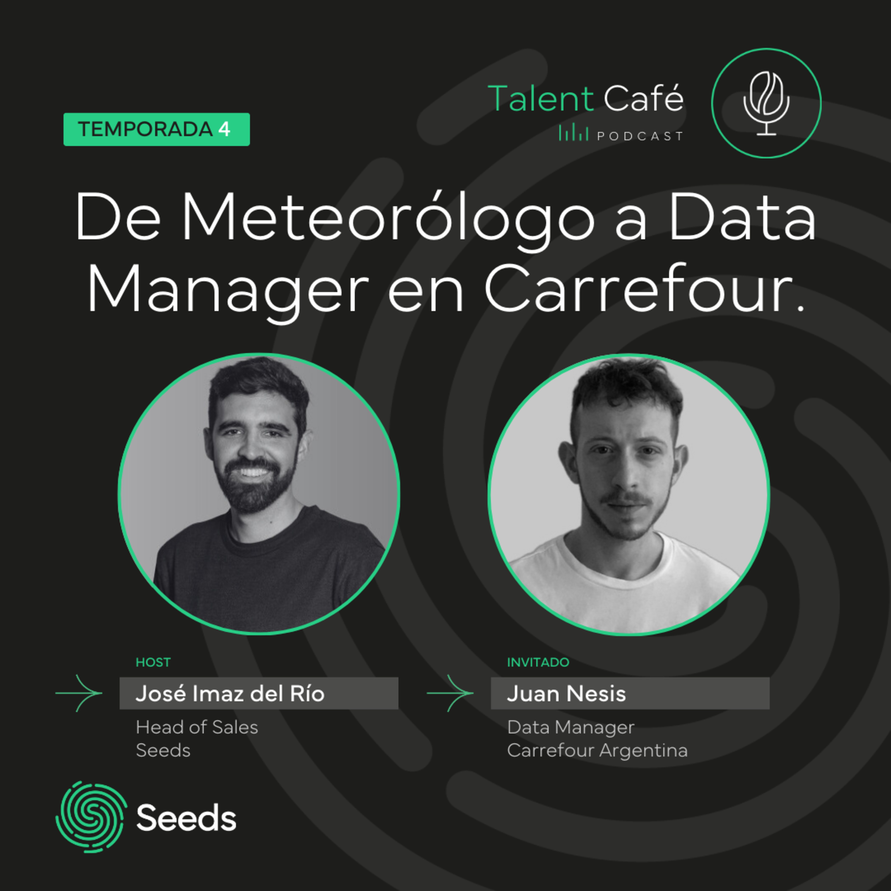 De Meteorólogo a Data Manager en Carrefour | Juan Nesis episode artwork