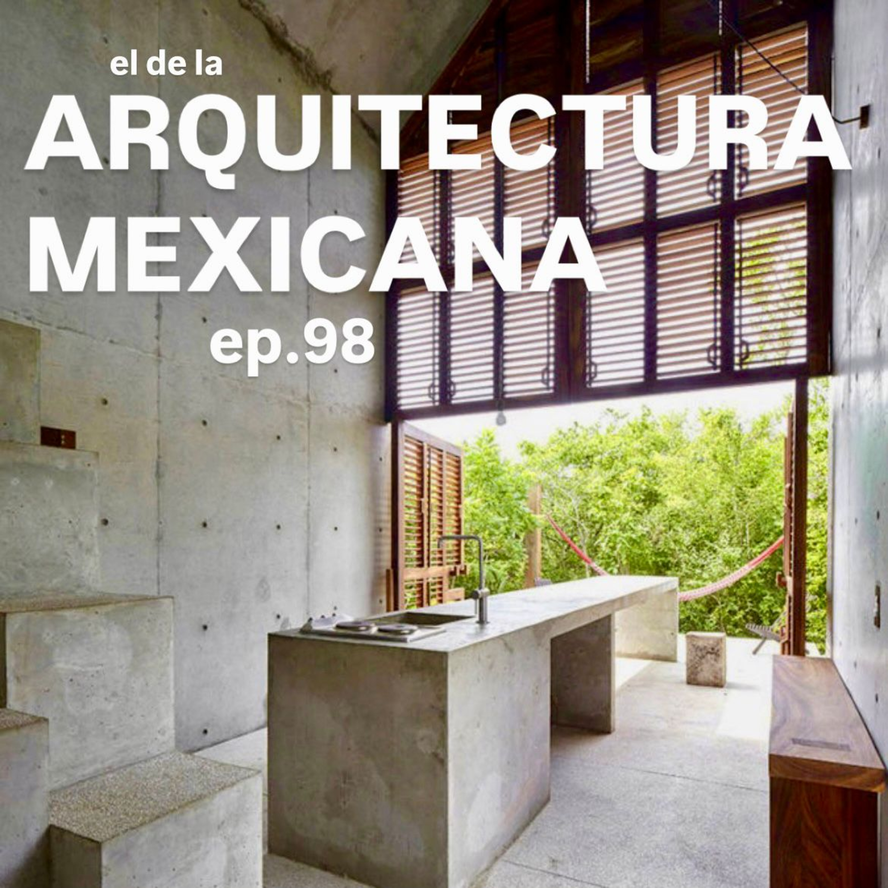 98. El de la arquitectura mexicana  episode artwork