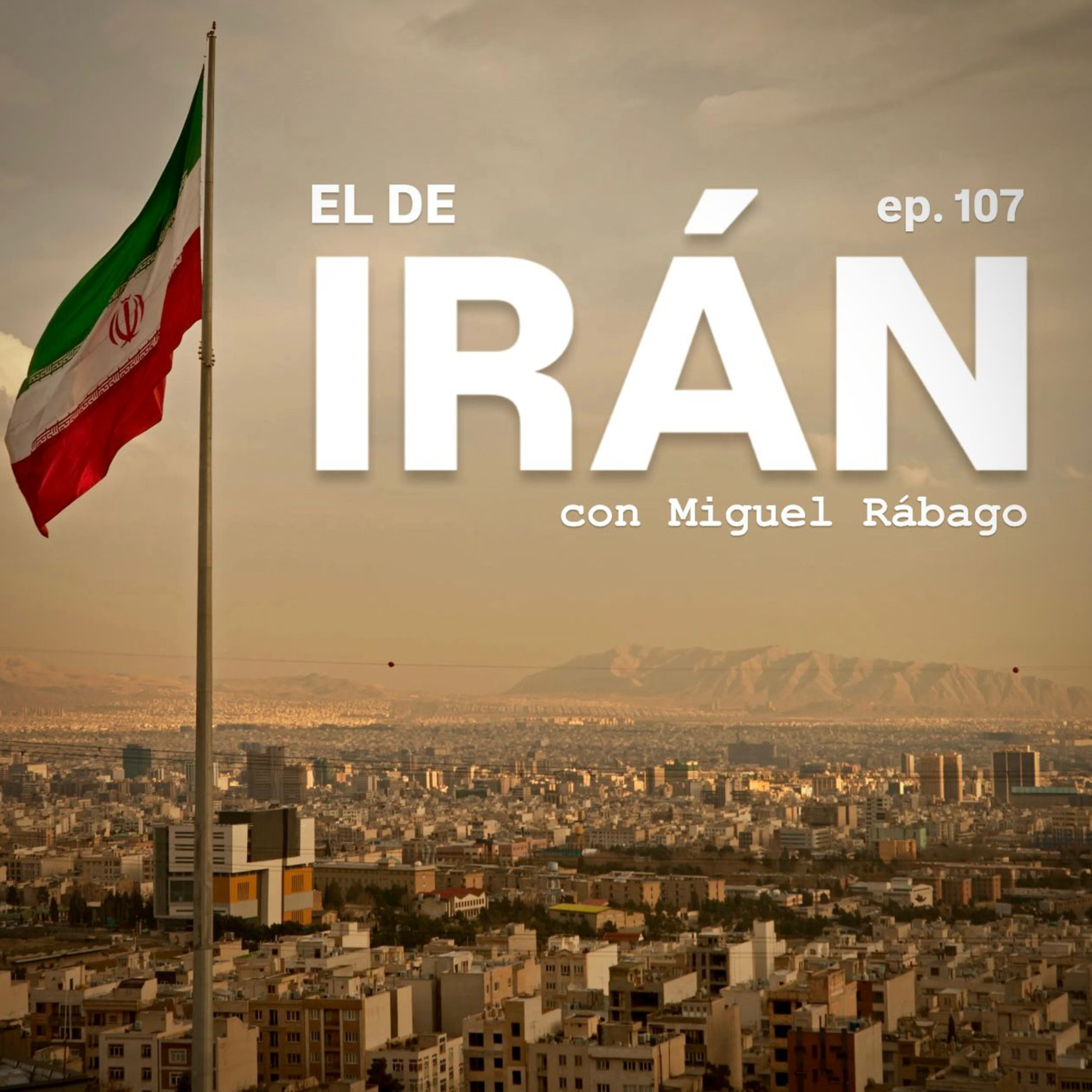 107. El de Irán episode artwork