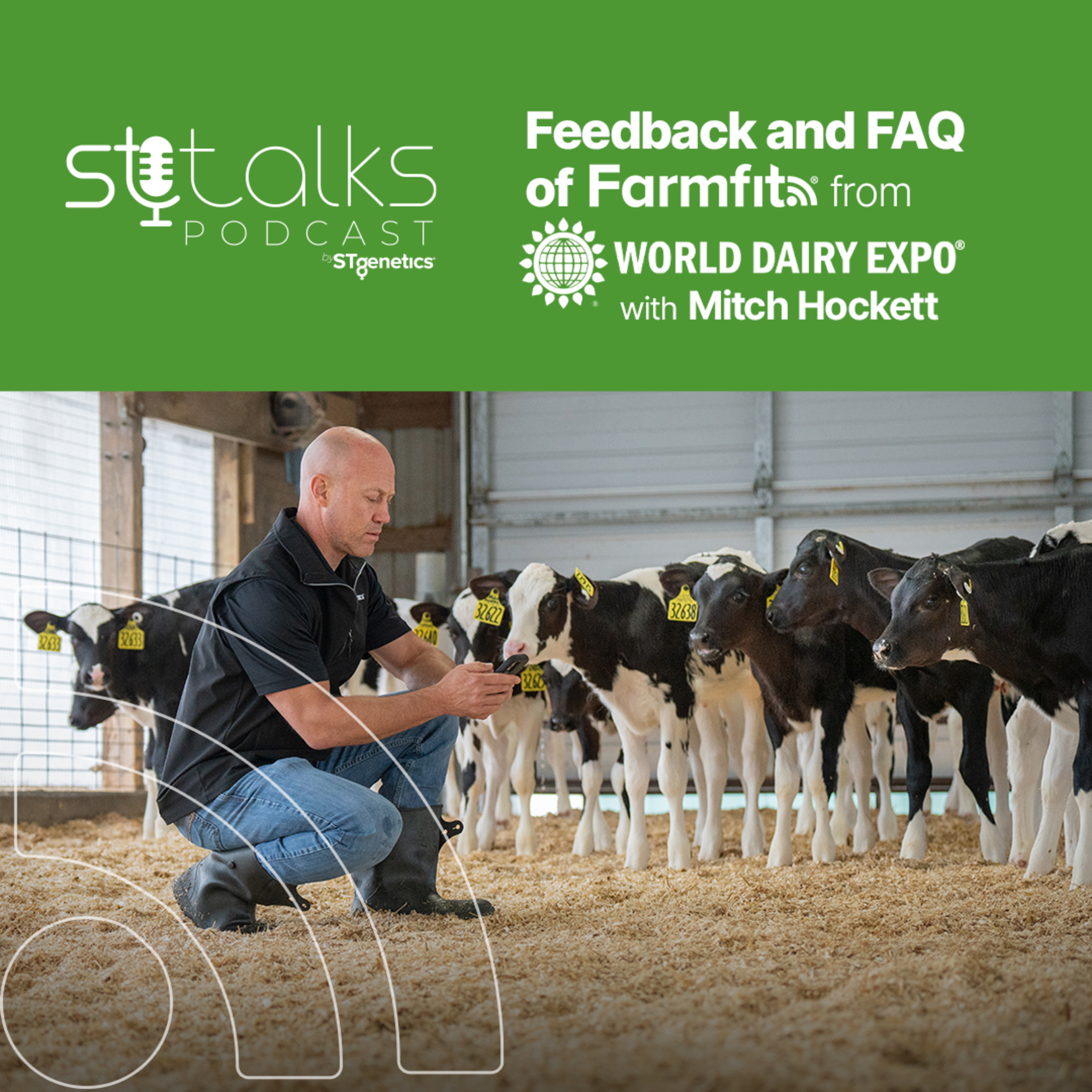 STtalks #220 - Feedback and FAQ of Farmfit® from World Dairy Expo with Mitch Hockett episode artwork