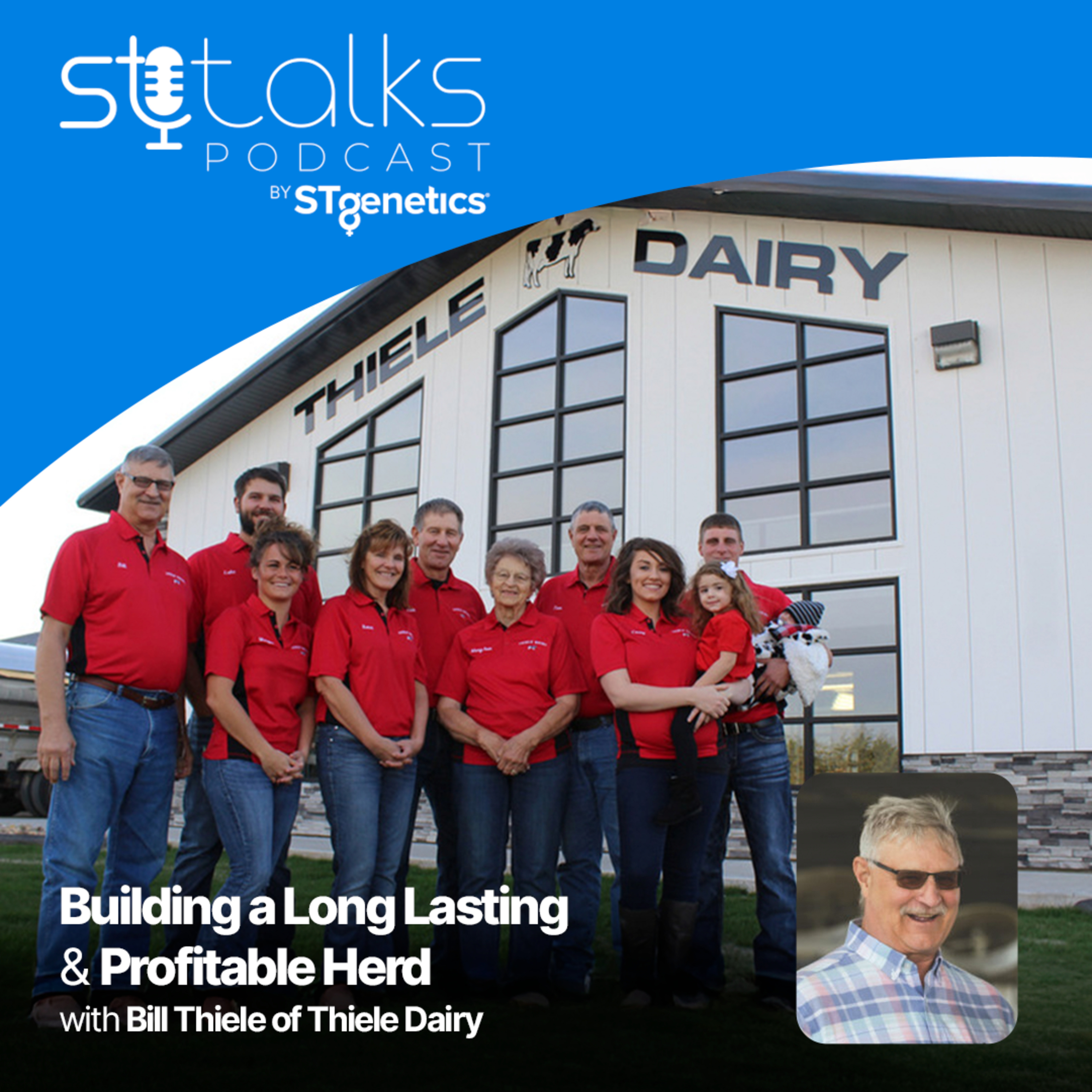 STtalks #285 - Building a Long Lasting & Profitable Herd with Bill Thiele of Thiele Dairy episode artwork