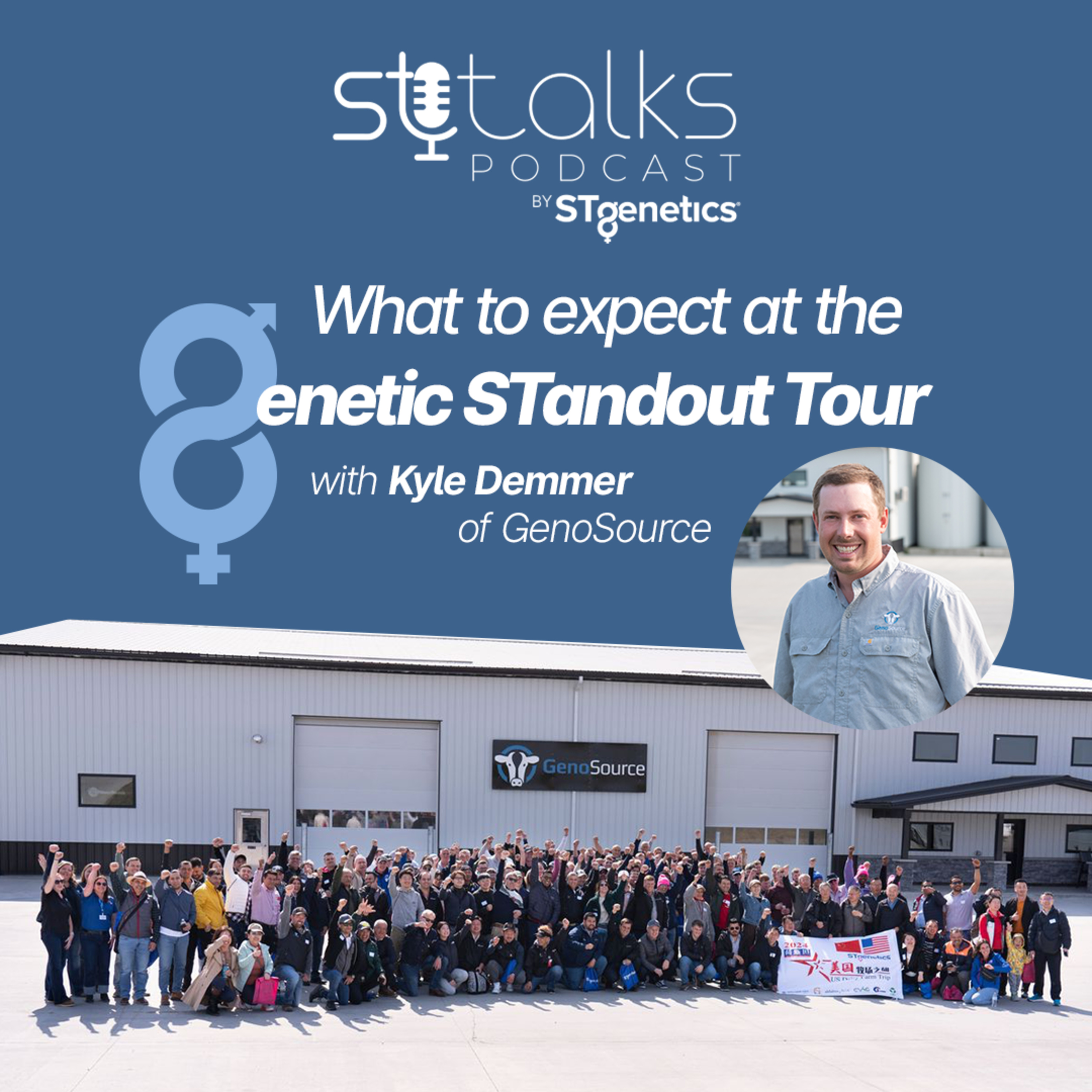 STtalks #319 - What to expect at the Genetic STandout Tour with Kyle Demmer of GenoSource