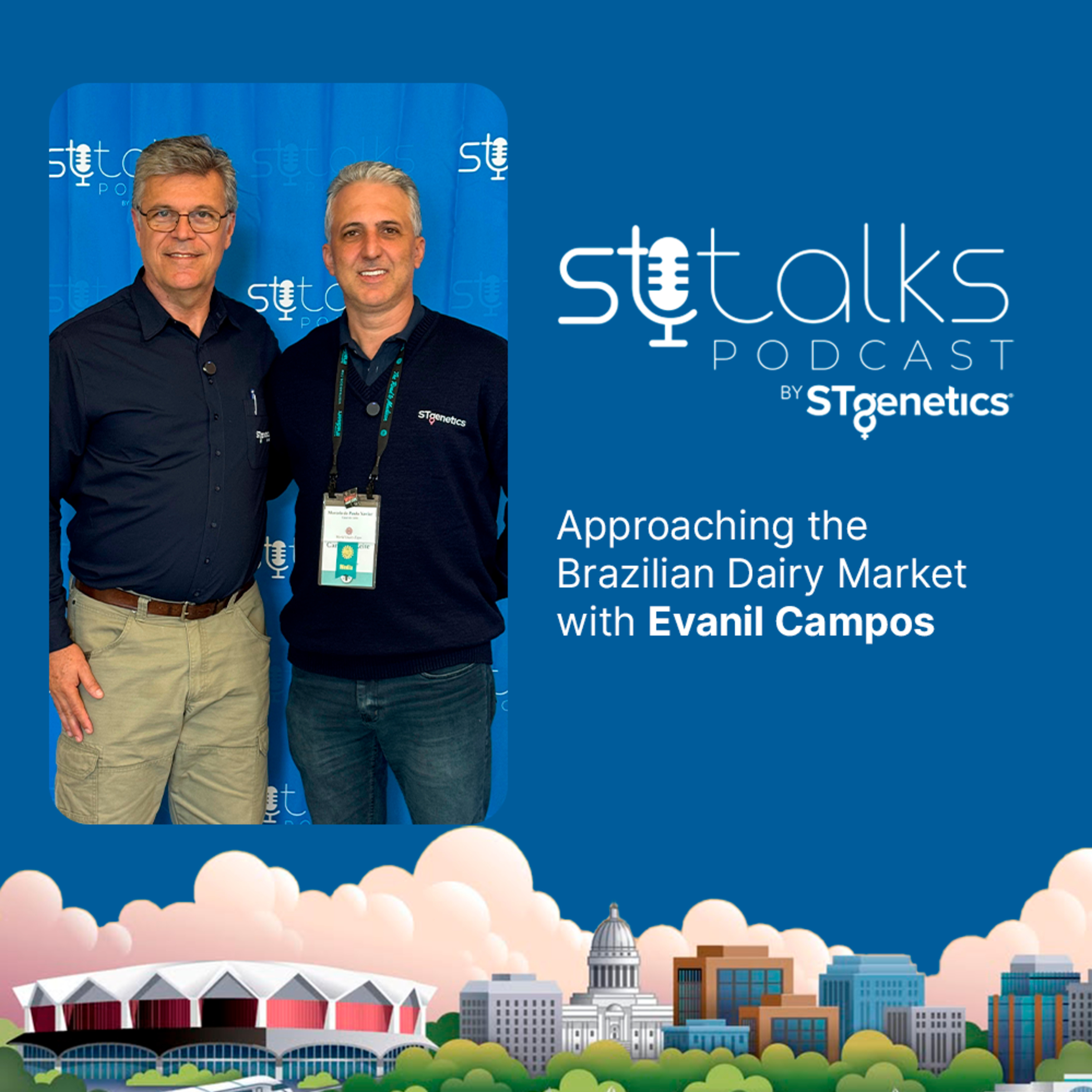 STtalks #335 at WDE - Approaching the Brazilian Dairy Market with Evanil Campos