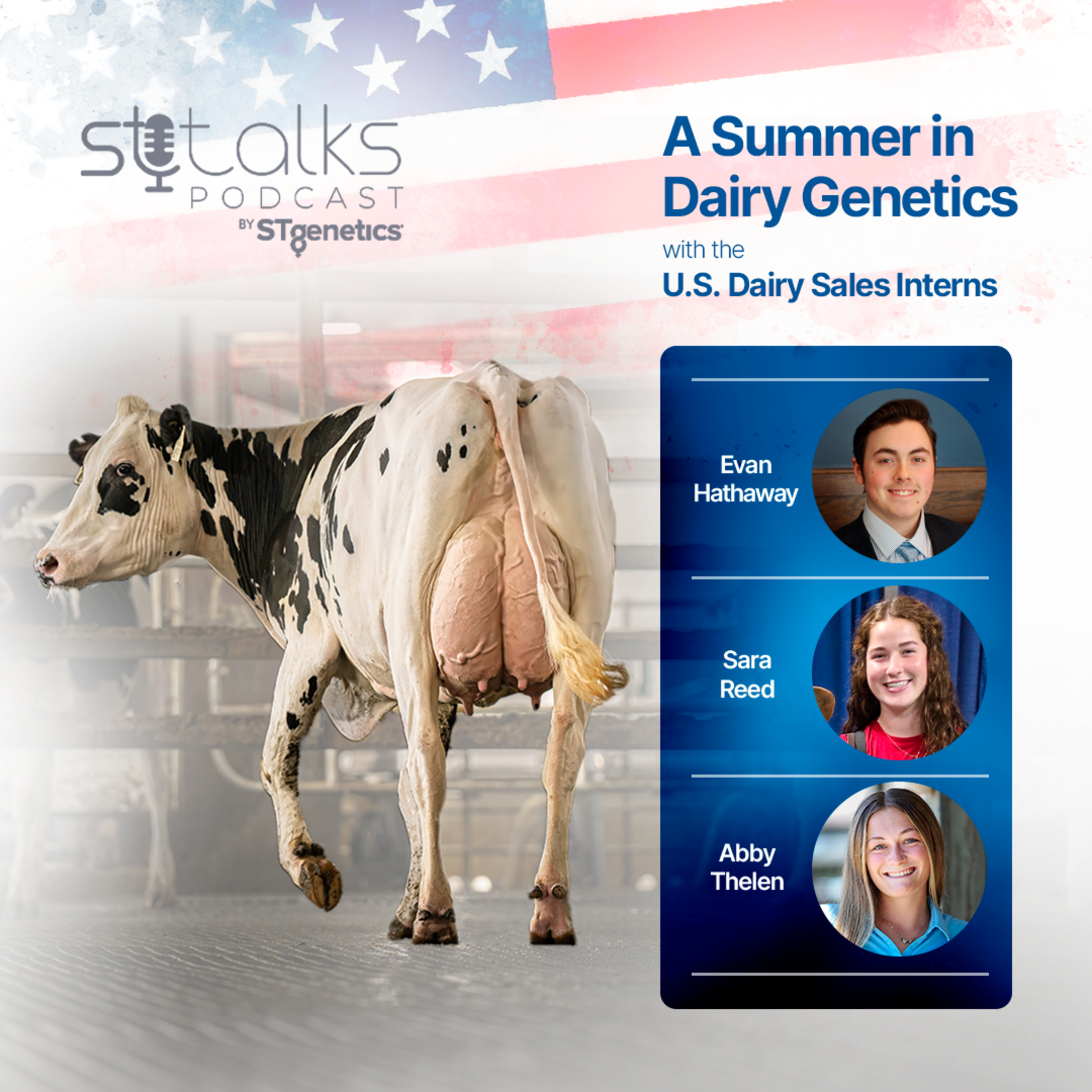 STtalks #402 - A Summer in Dairy Genetics with the U.S. Dairy Sales Interns: Evan Hathaway, Sara Reed and Abby Thelen episode artwork