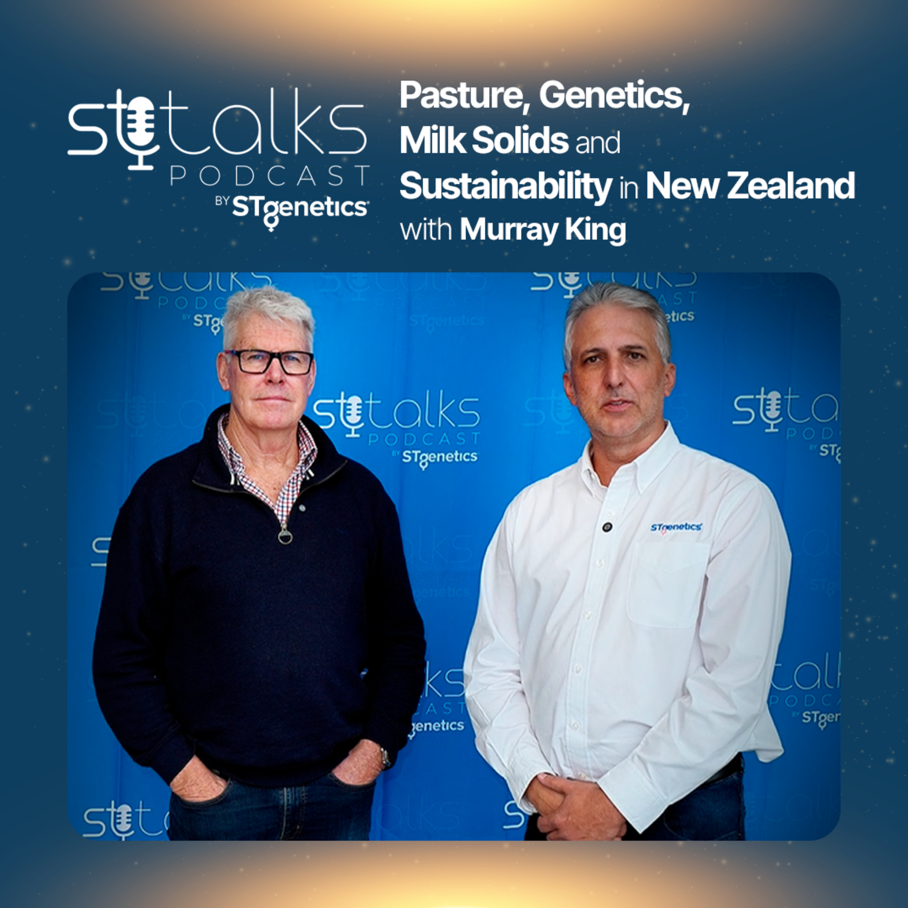 STtalks #424 at WDE - Pasture, Genetics, Milk Solids and Sustainability in New Zealand with Murray King