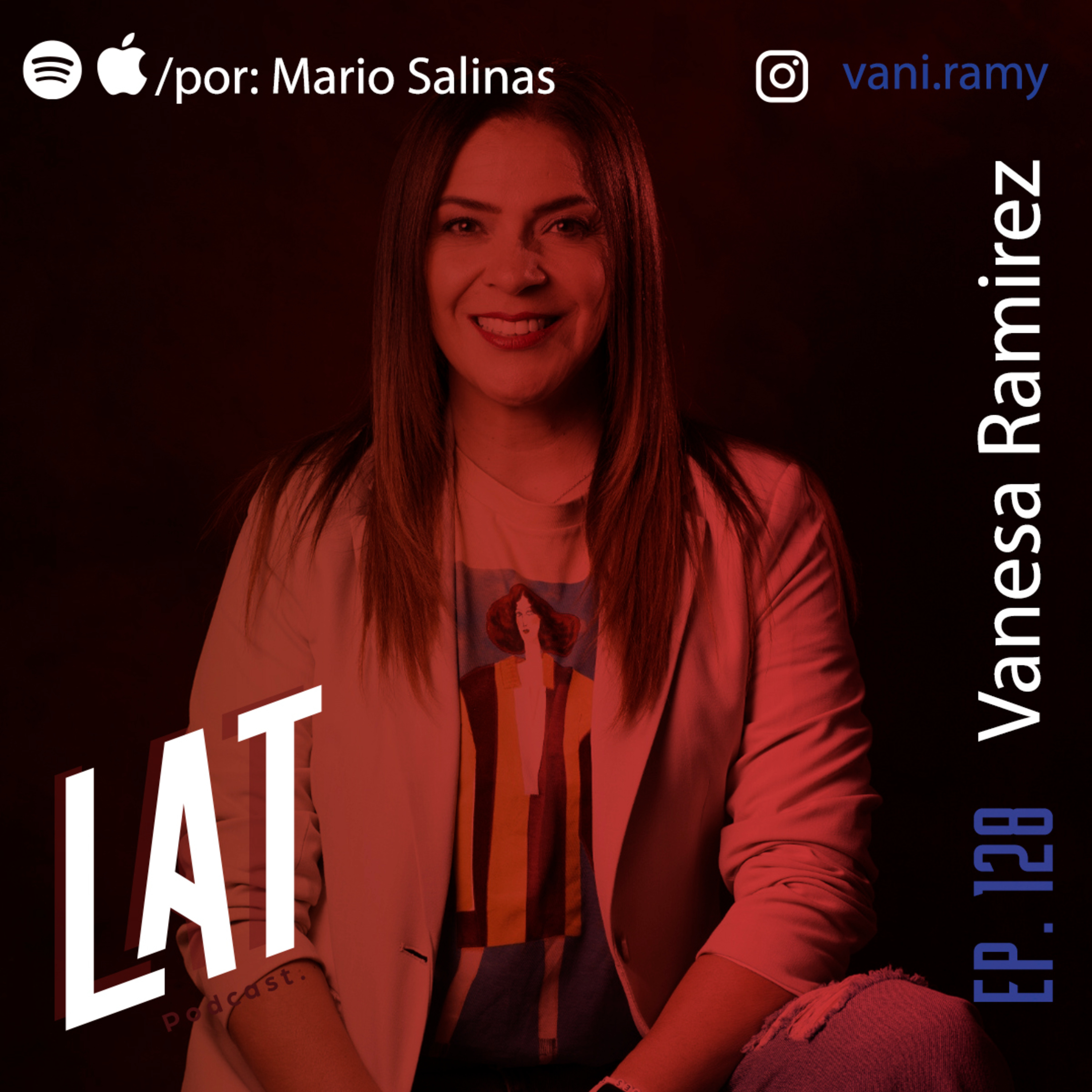 # 128 Vanesa Ramirez - Los pasos para llegar a tu propósito, vivir con TDA y ser funcional y el poder de TAYLOR SWIFT episode artwork