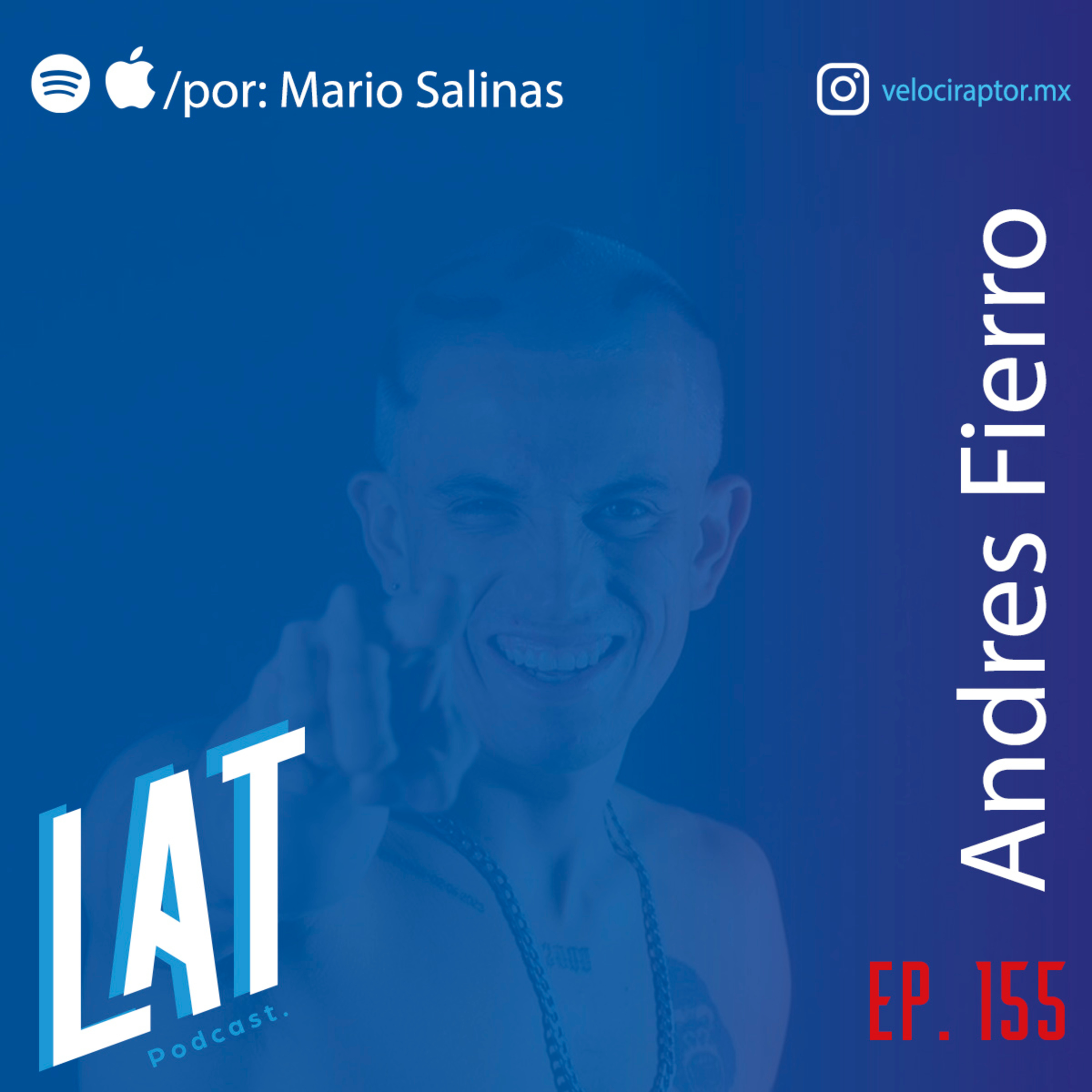 #155 Andres Fierro - El fenomeno social de estar en EXATLON, el golpe de realidad de no ganarlo todo y quejarte no sirve de nada episode artwork