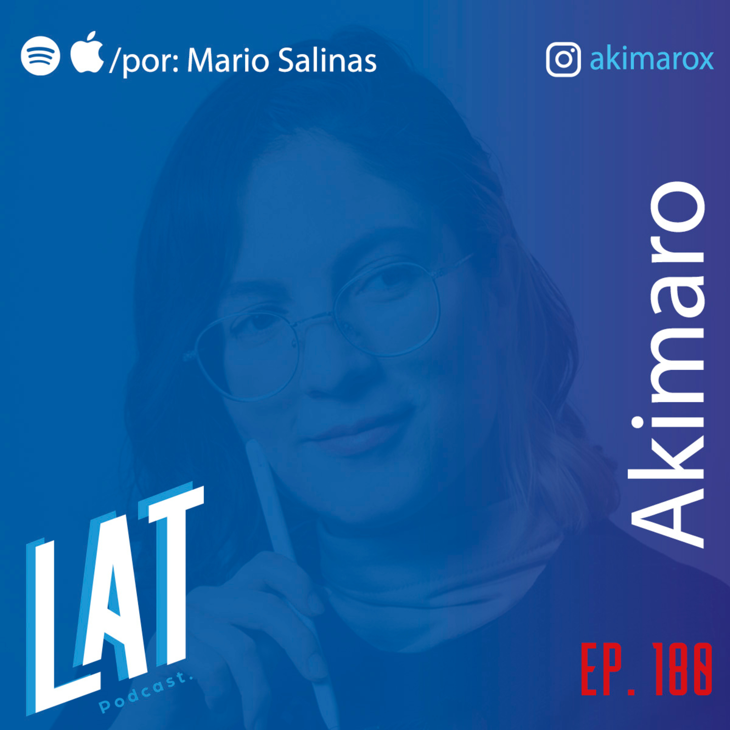 #182. AKIMARO - Perder el MIEDO a dar el primer paso, crear comunidad con storytelling y soltar el control episode artwork