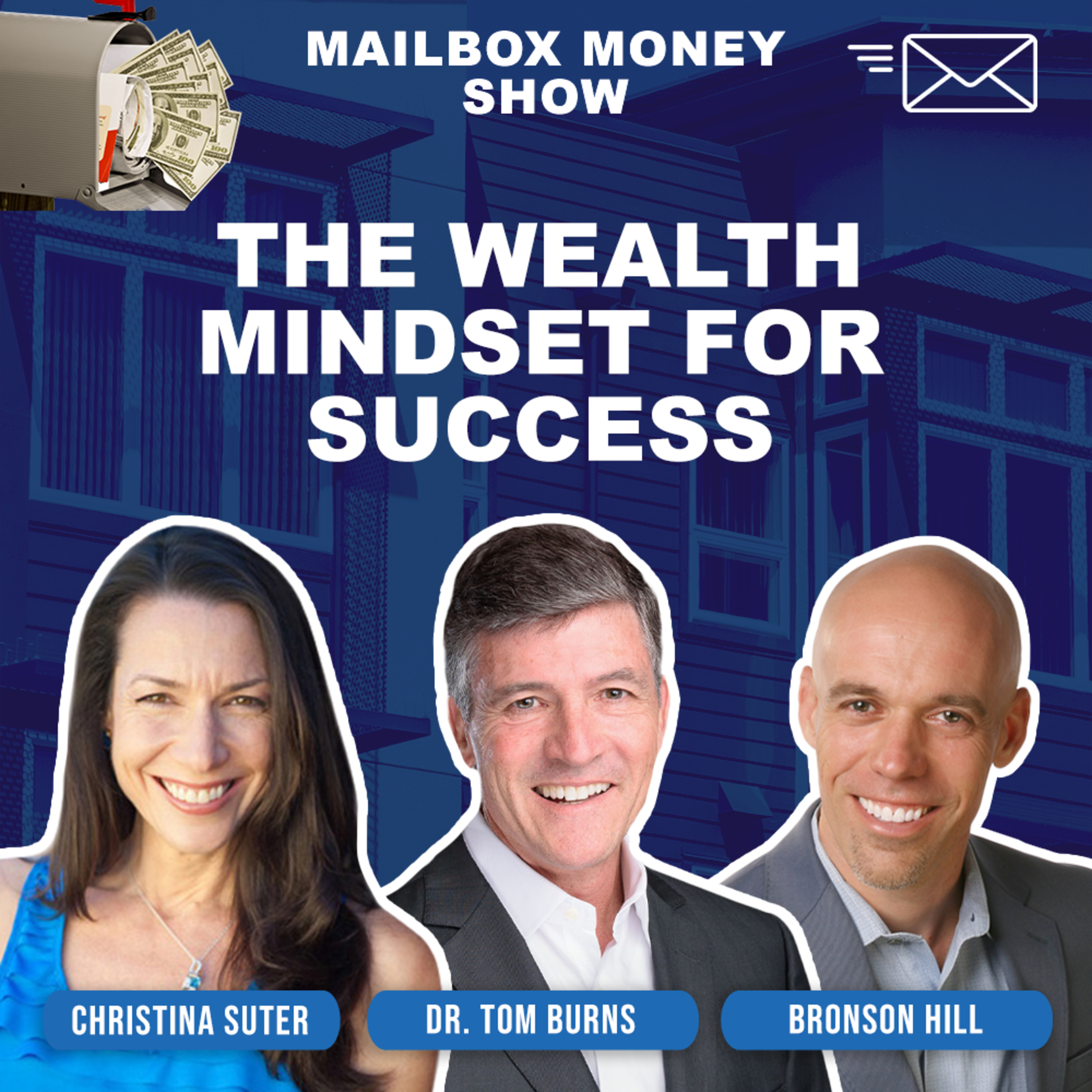 Webinar - The Wealth Mindset for Success with Dr. Tom Burns and Christina Suter