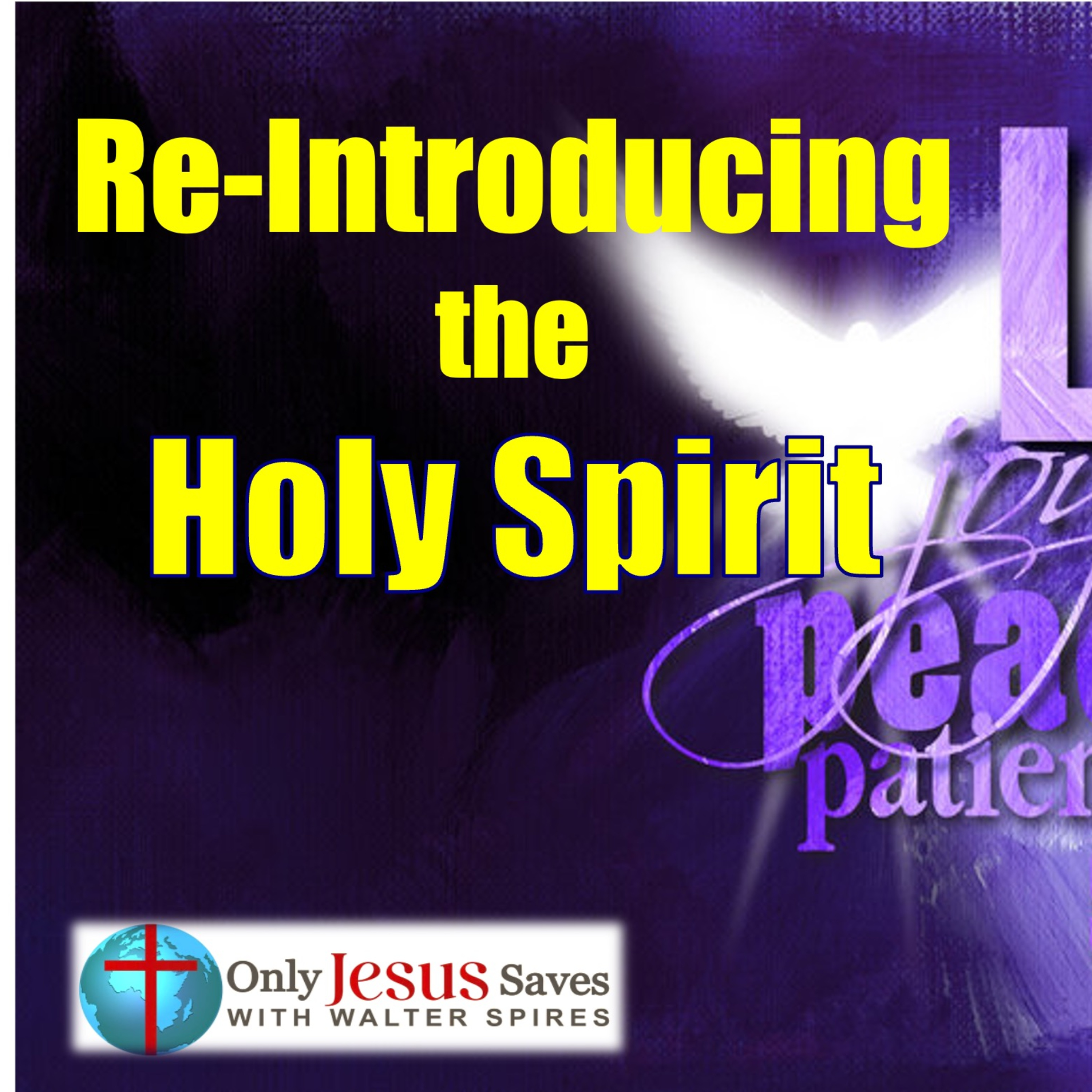 Re-Introducing the Holy Spirit (P2) episode artwork