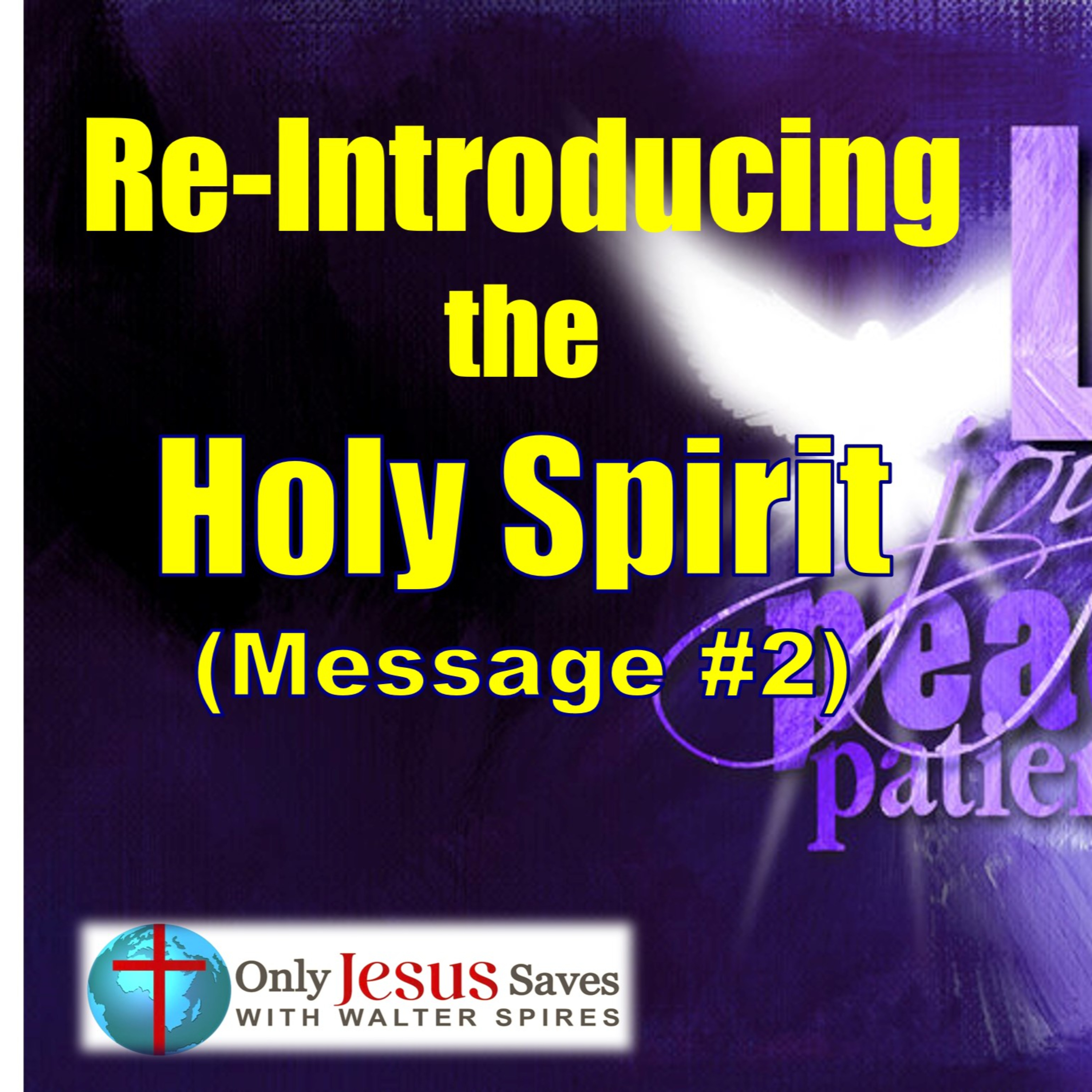Re-Introducing God the Holy Spirit (P5) - The Baptism of Jesus episode artwork
