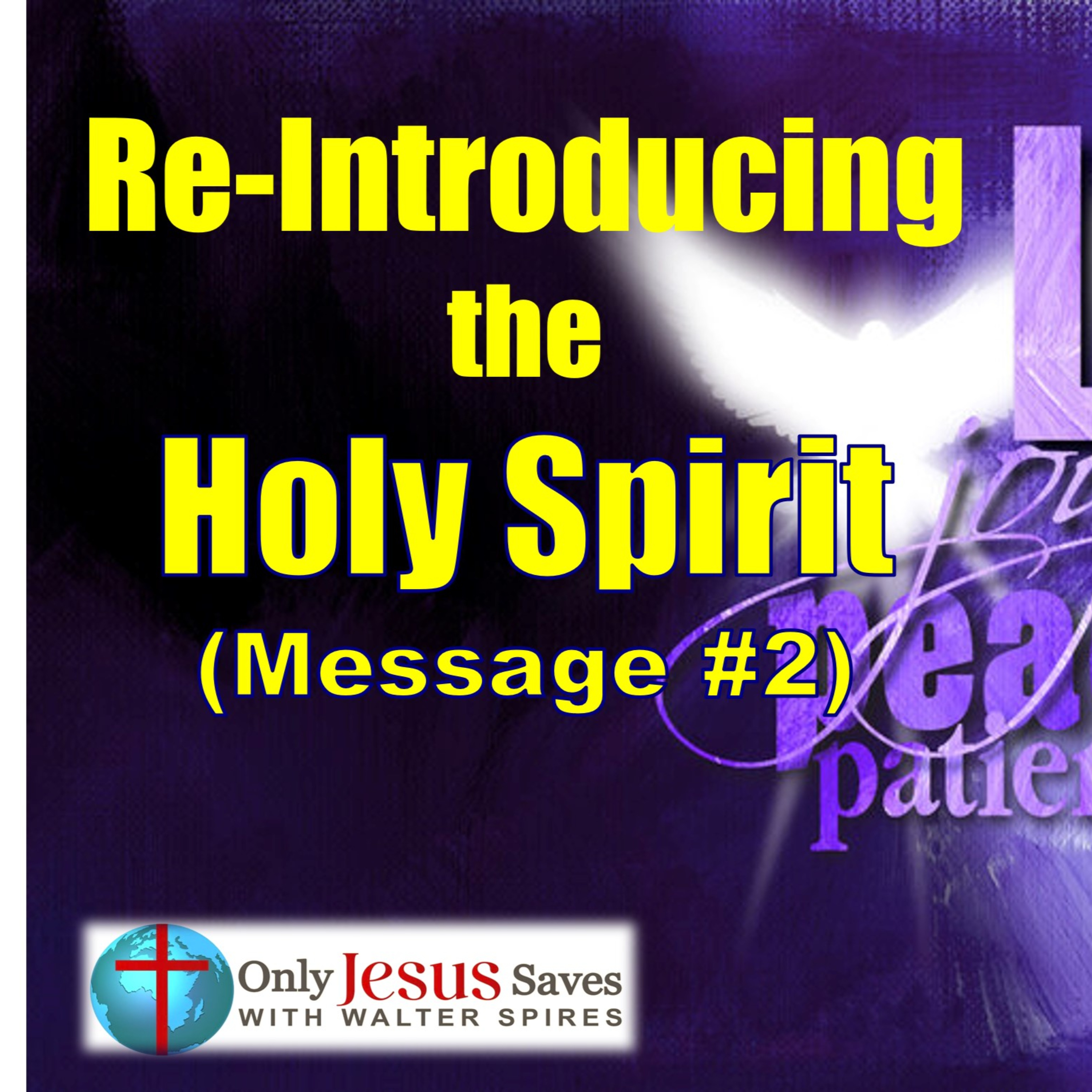 Re-Introducing God the Holy Spirit (P6) - The Temptation of Jesus episode artwork