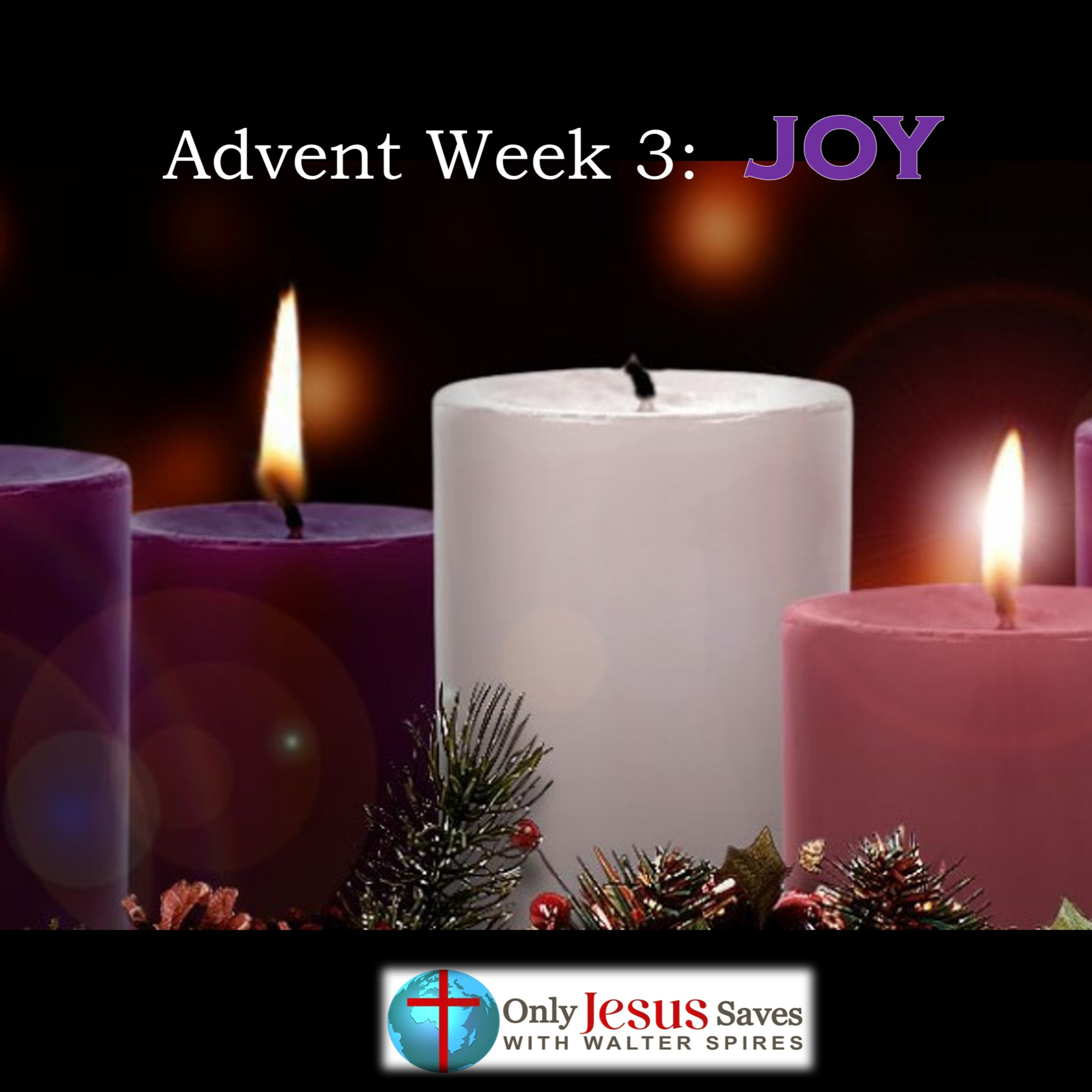 Advent Week #3: JOY to ALL the people (P1)  episode artwork