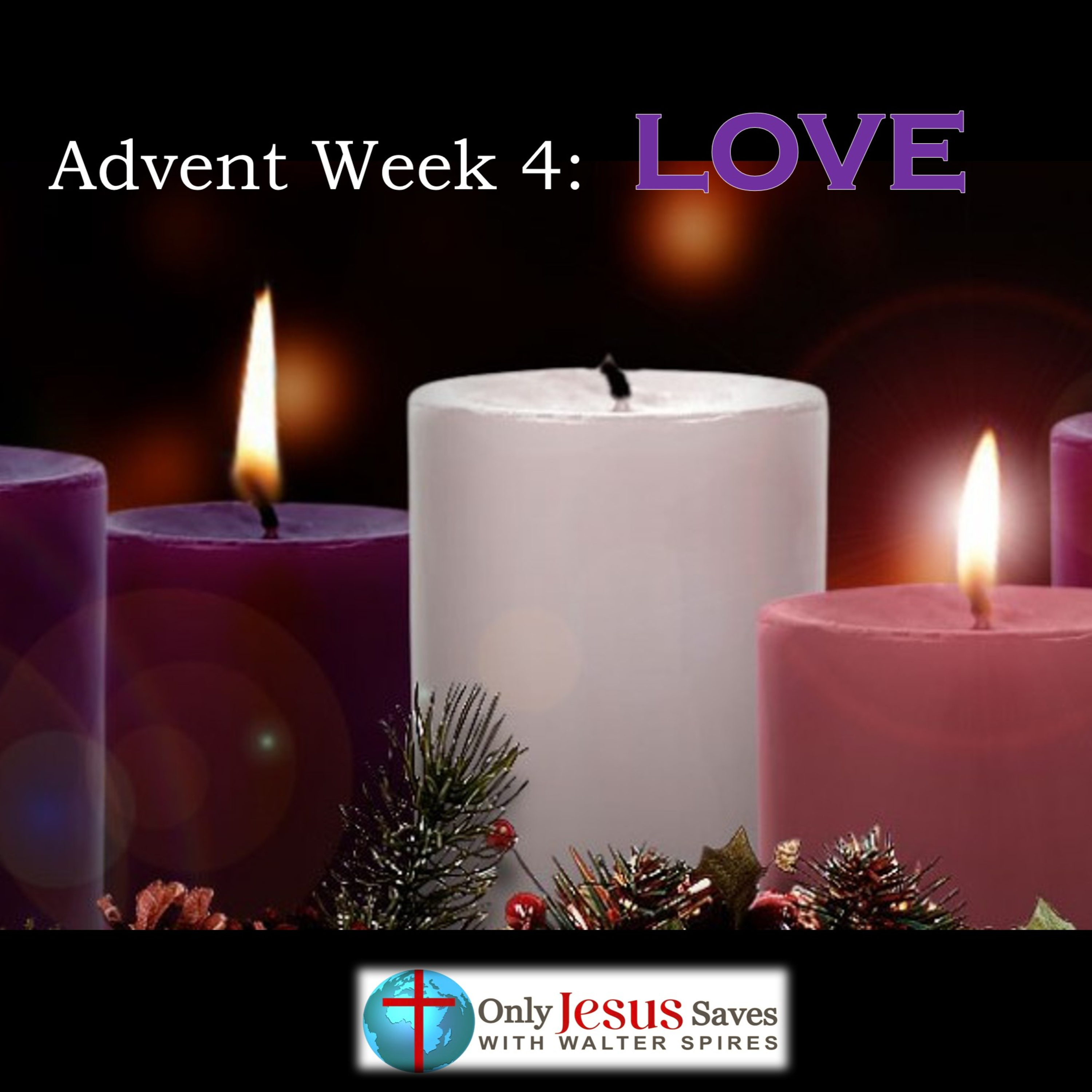 Advent Week #4: LOVE (P2) - The Gift of Eternal Life episode artwork