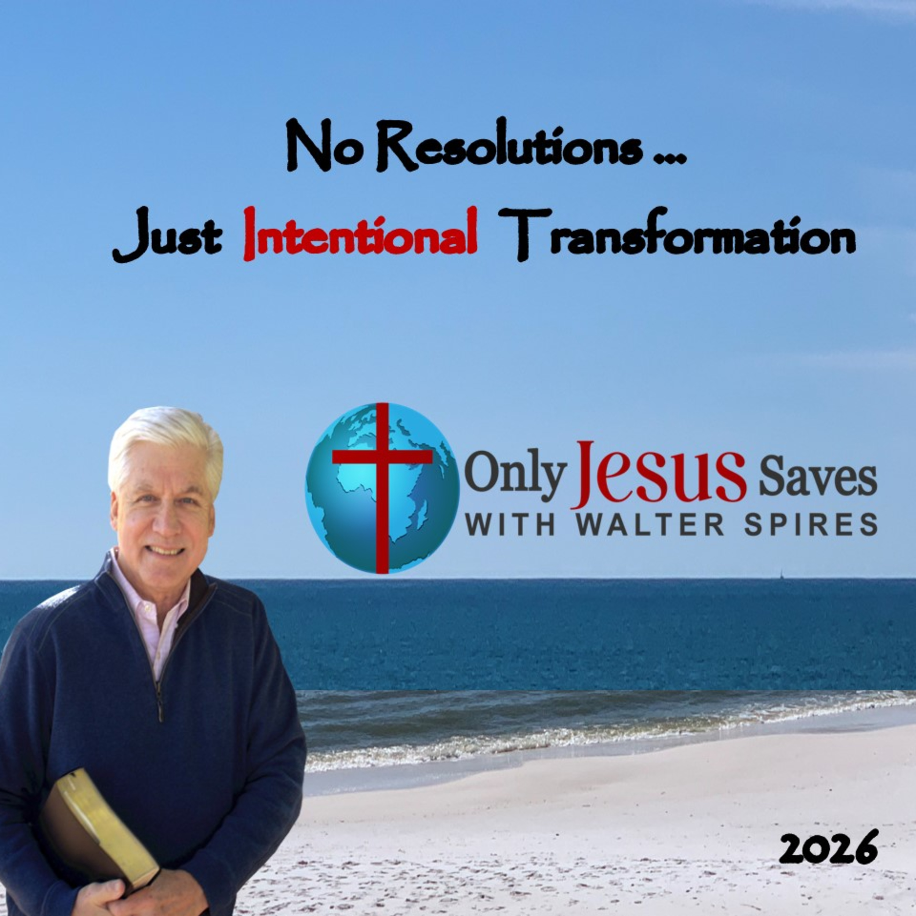 What's New in 2026? No Resolutions...Just Intentional Reformation episode artwork