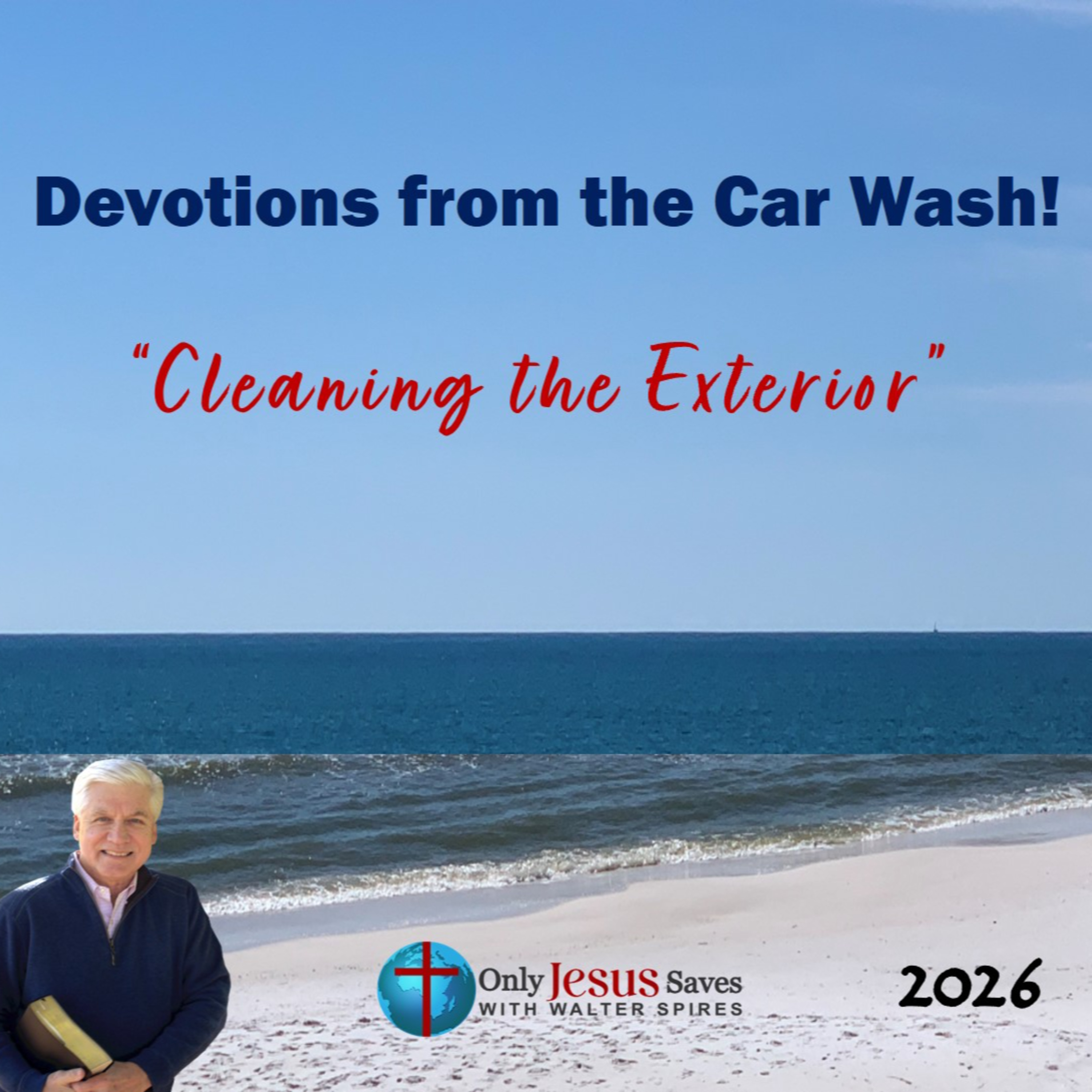Devotions from the Car Wash - "Cleaning the Exterior" episode artwork