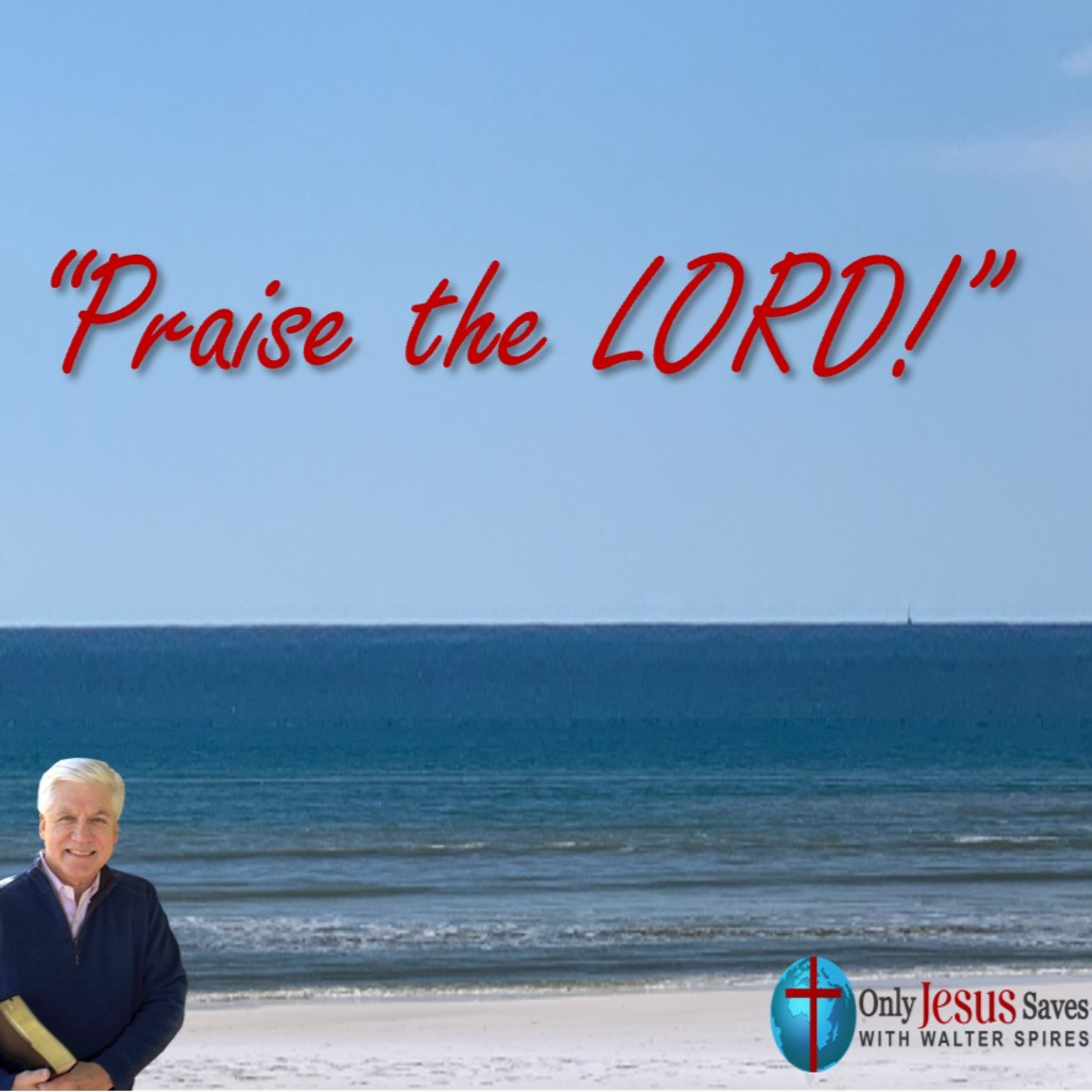 "Praise the LORD!"  episode artwork