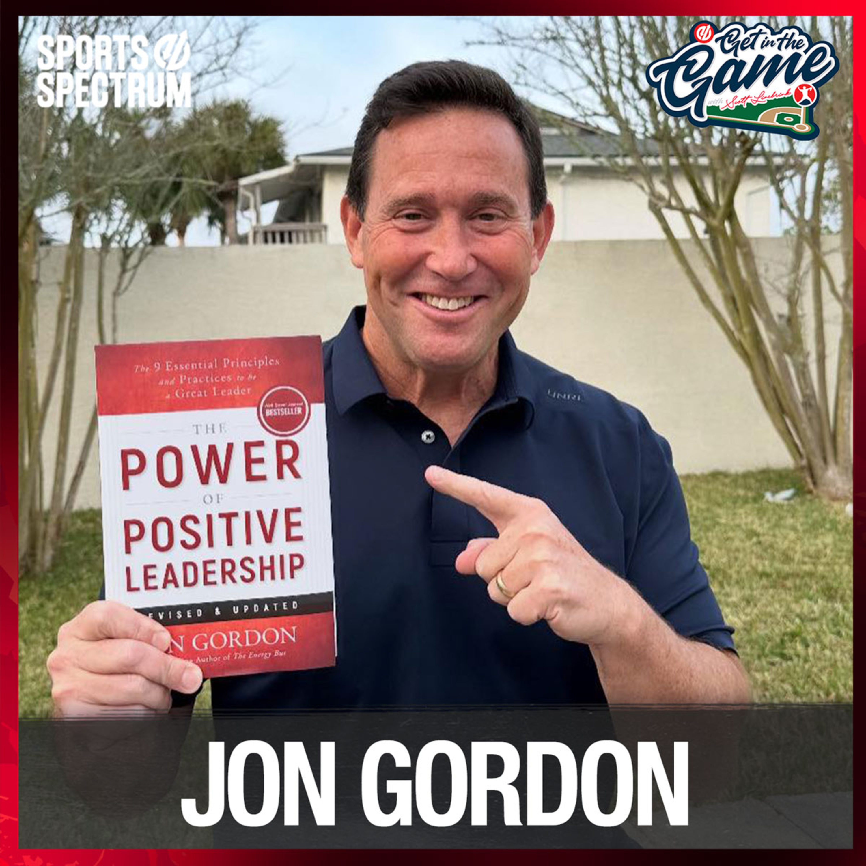 Jon Gordon - Author and Speaker (The Power of Positive Habits) episode artwork