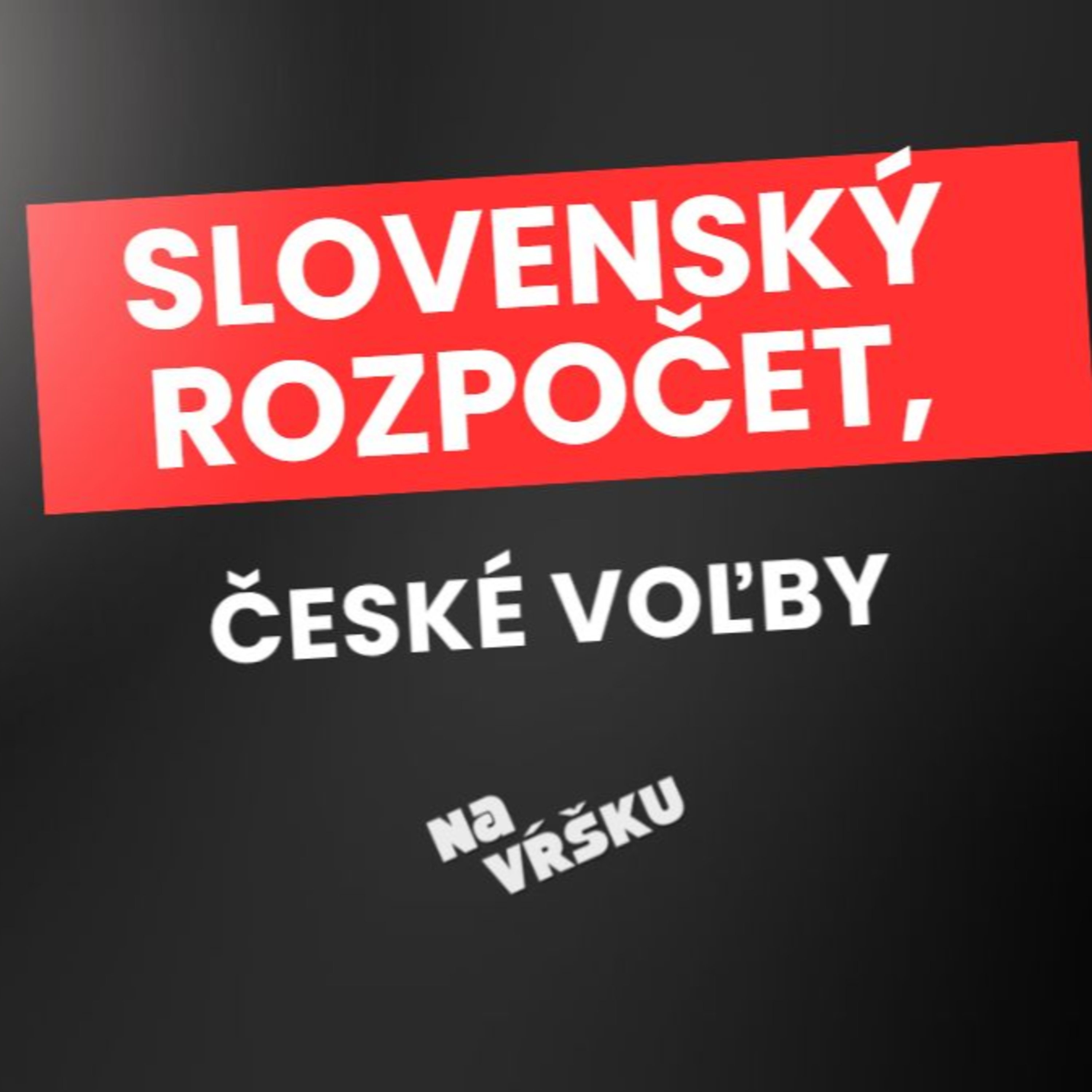 Slovenský rozpočet, české voľby