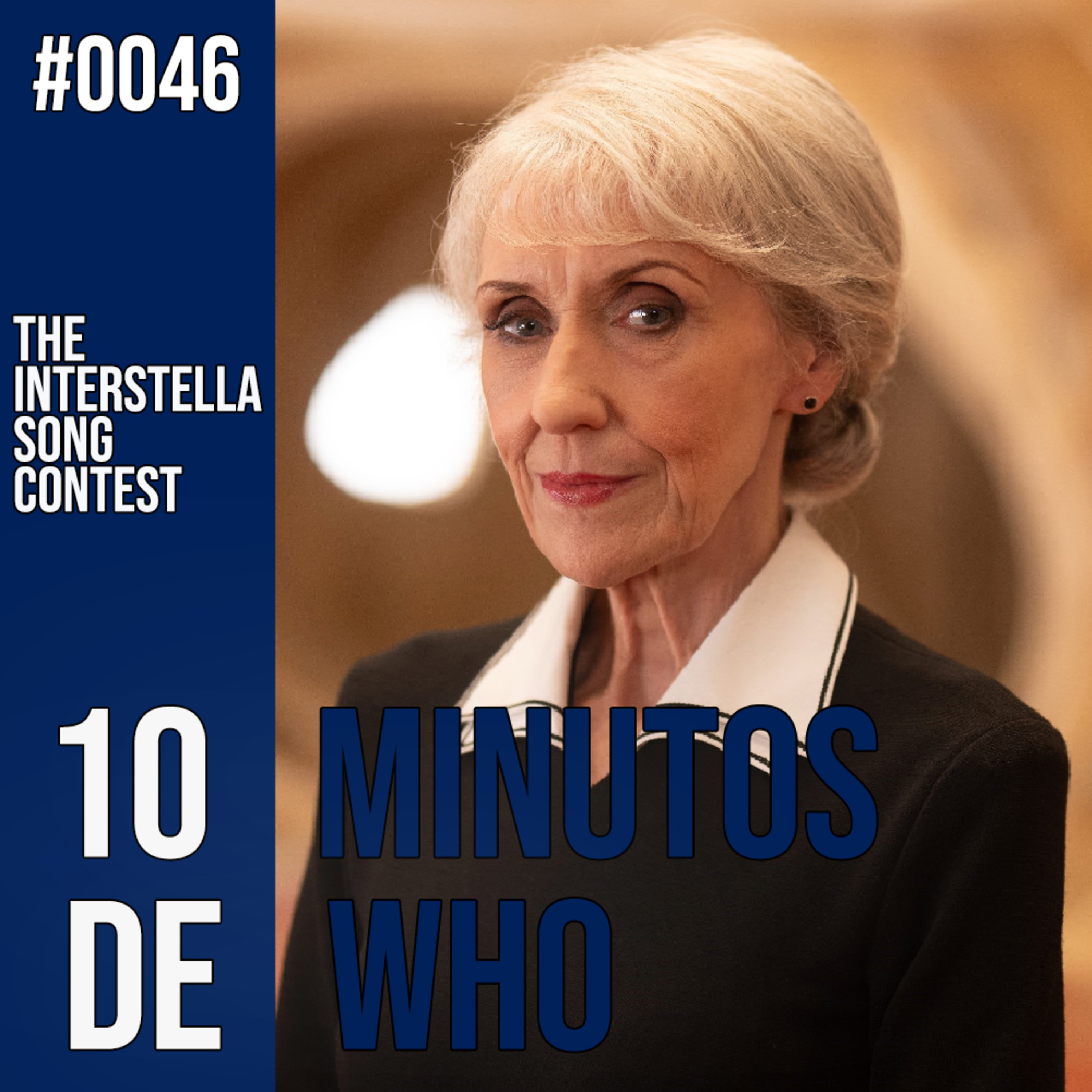 #046 MINUTOS DE WHO! The Interstella Song Conteste.
