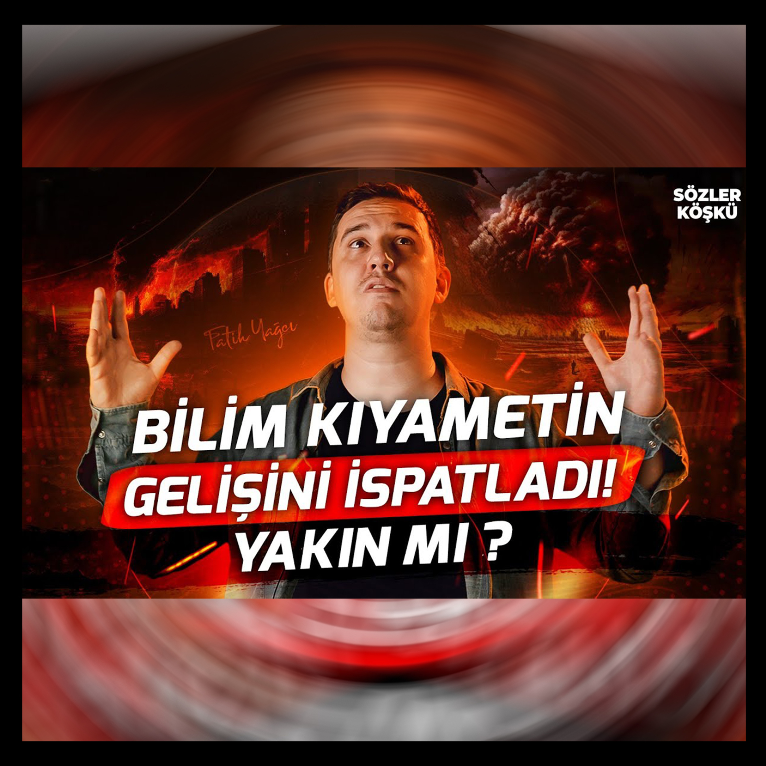 Bilim Kıyametin Gelişini İspatladı! - Yakın mı? l Sözler Köşkü Podcast episode artwork