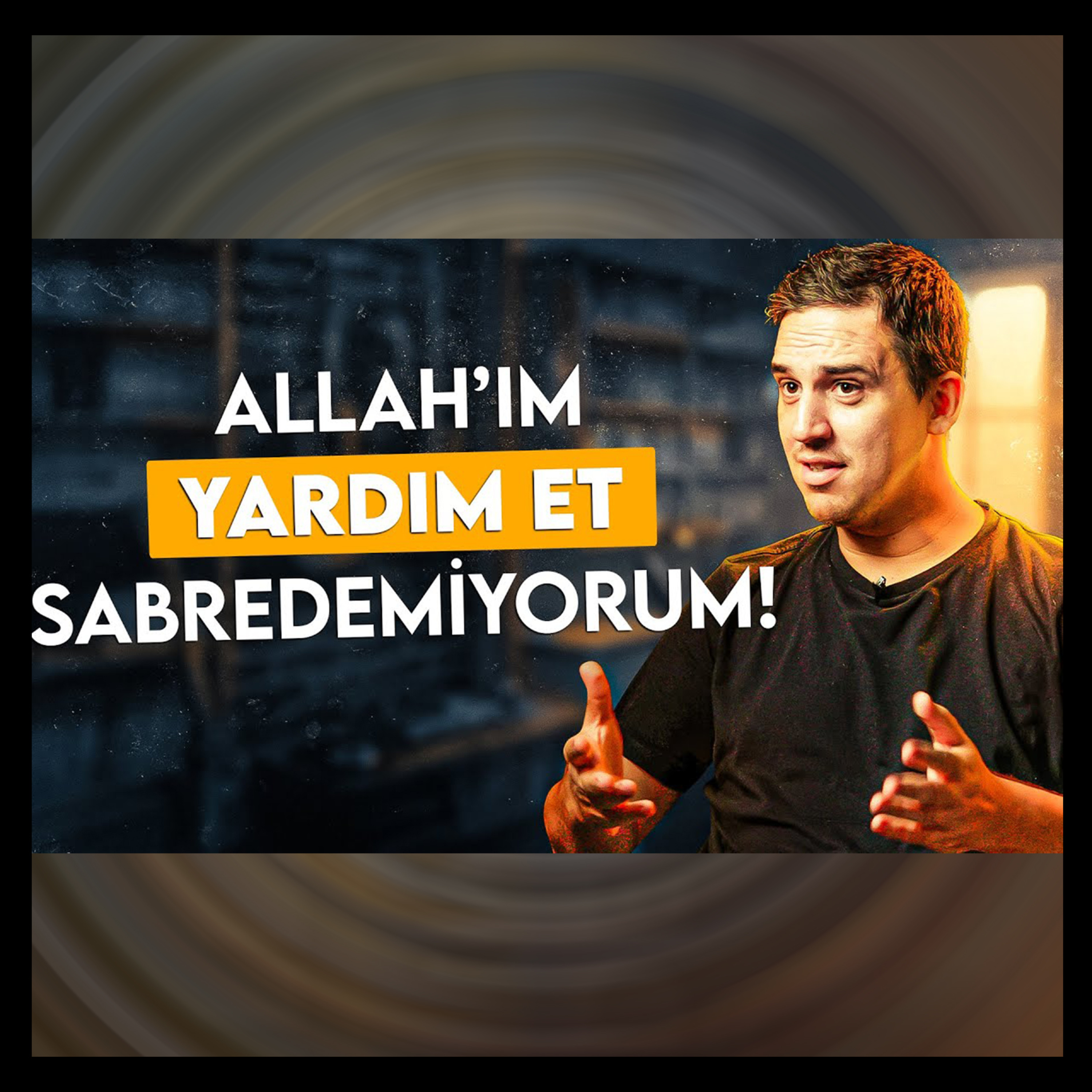 "Allah'ım Yardım Et Sabredemiyorum" Diyorsan Bu Podcast Tam Sana Göre! - Sözler Köşkü Podcast episode artwork