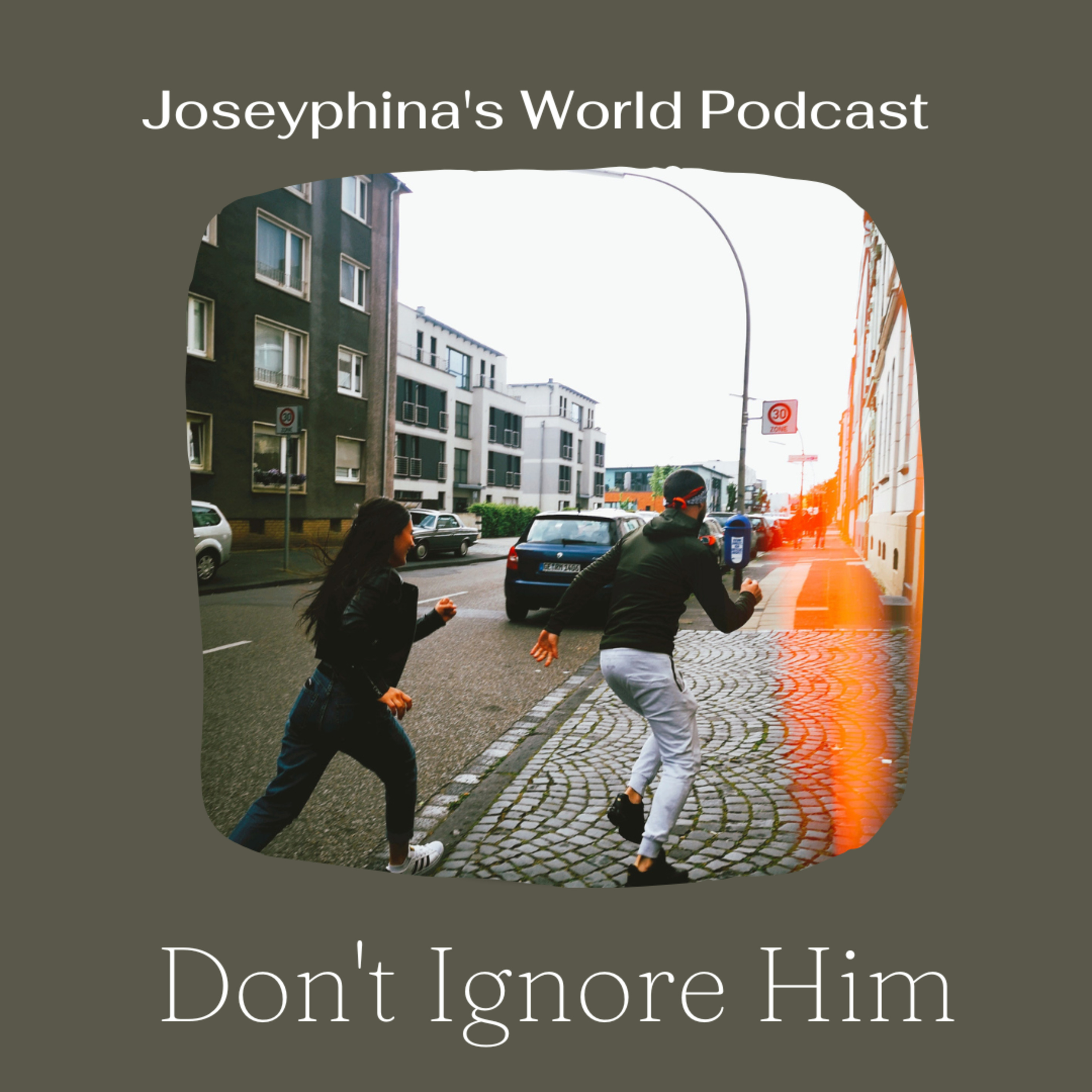Don’t Ignore Him episode artwork
