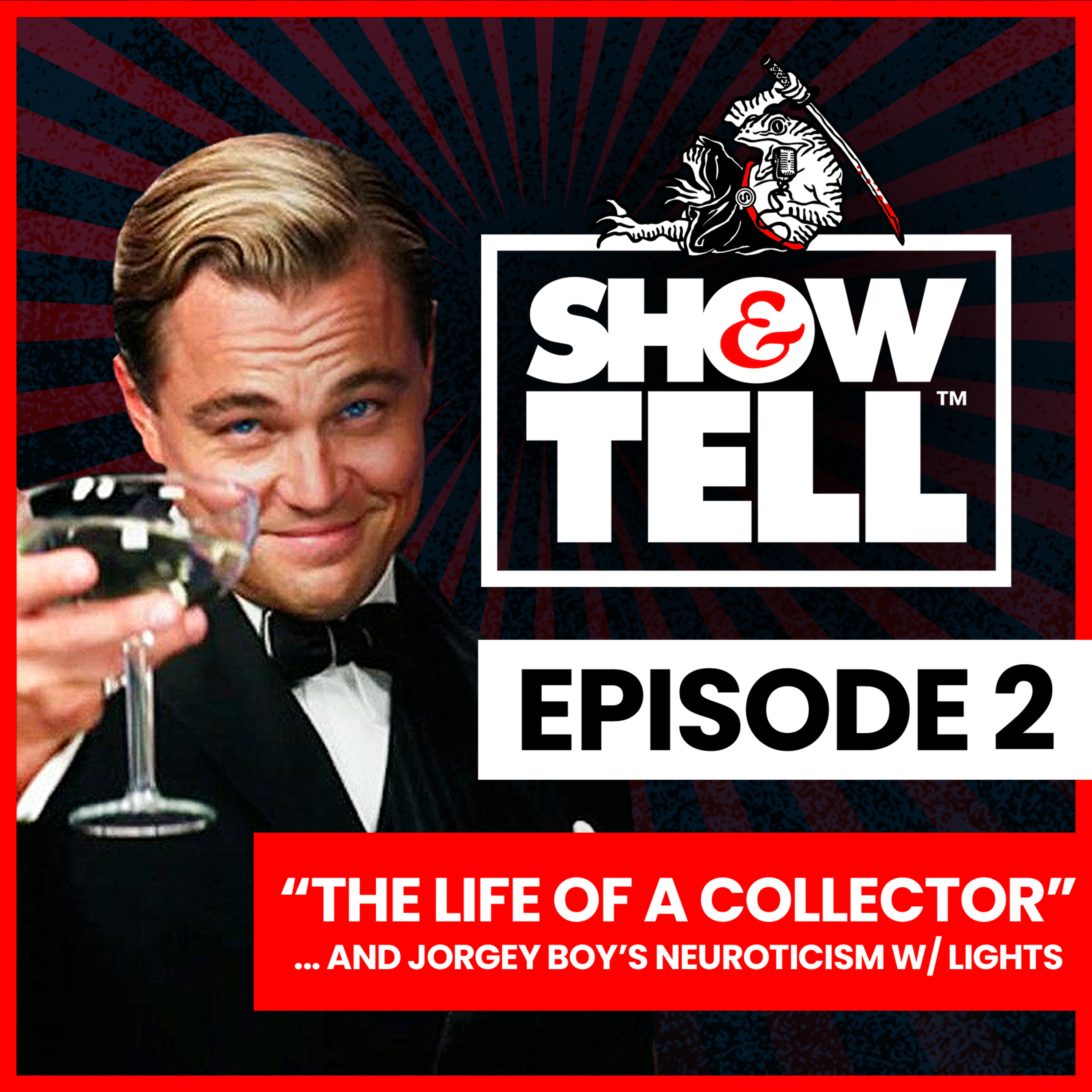 EPISODE 2: THE LIFE OF A COLLECTOR