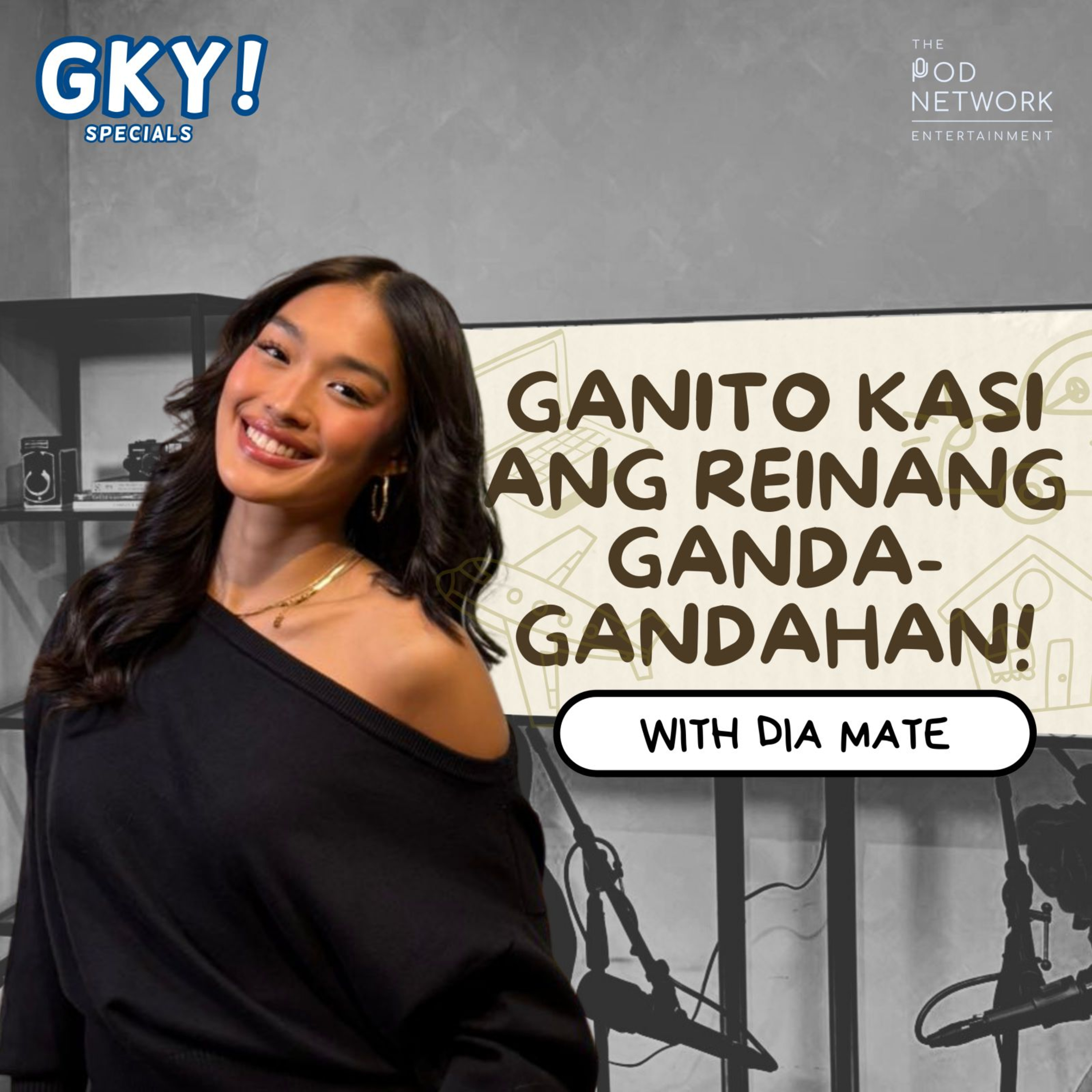 Ganito Kasi Ang Reinang Ganda-gandahan! (with Dia Mate)