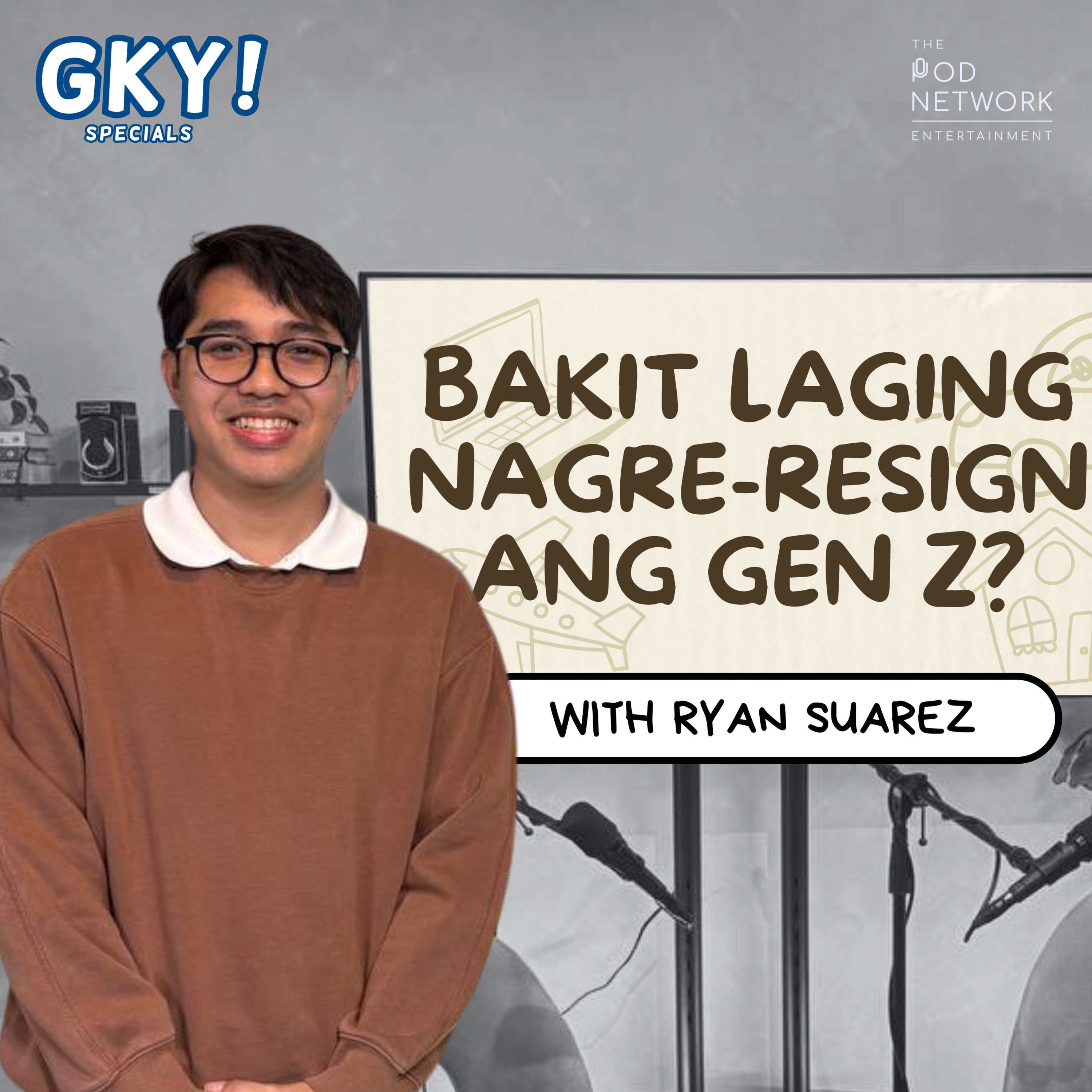 bakit laging nagre-resign ang gen z? (with Ryan Suarez)