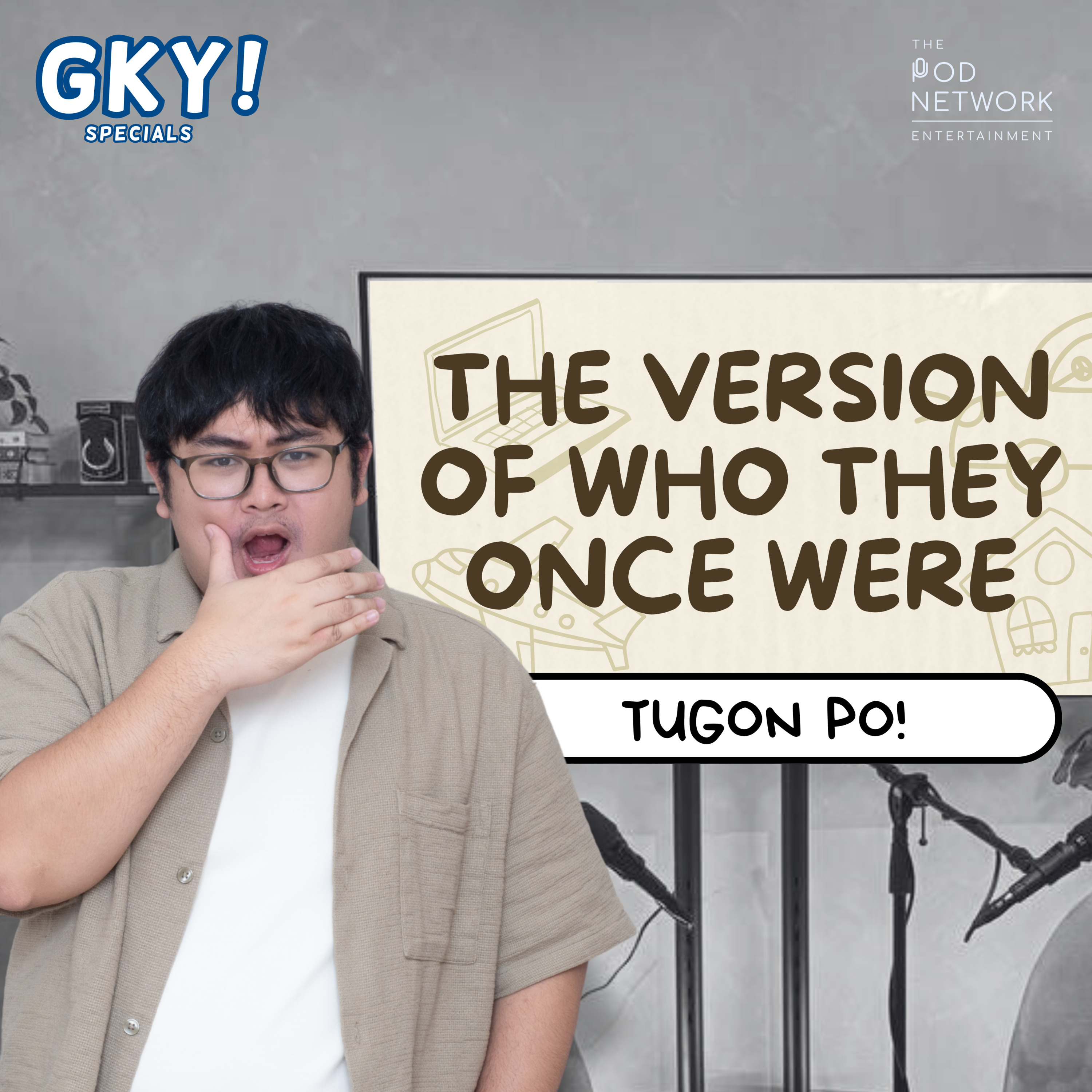Tugon Po: The Version of Who They Once Were episode artwork