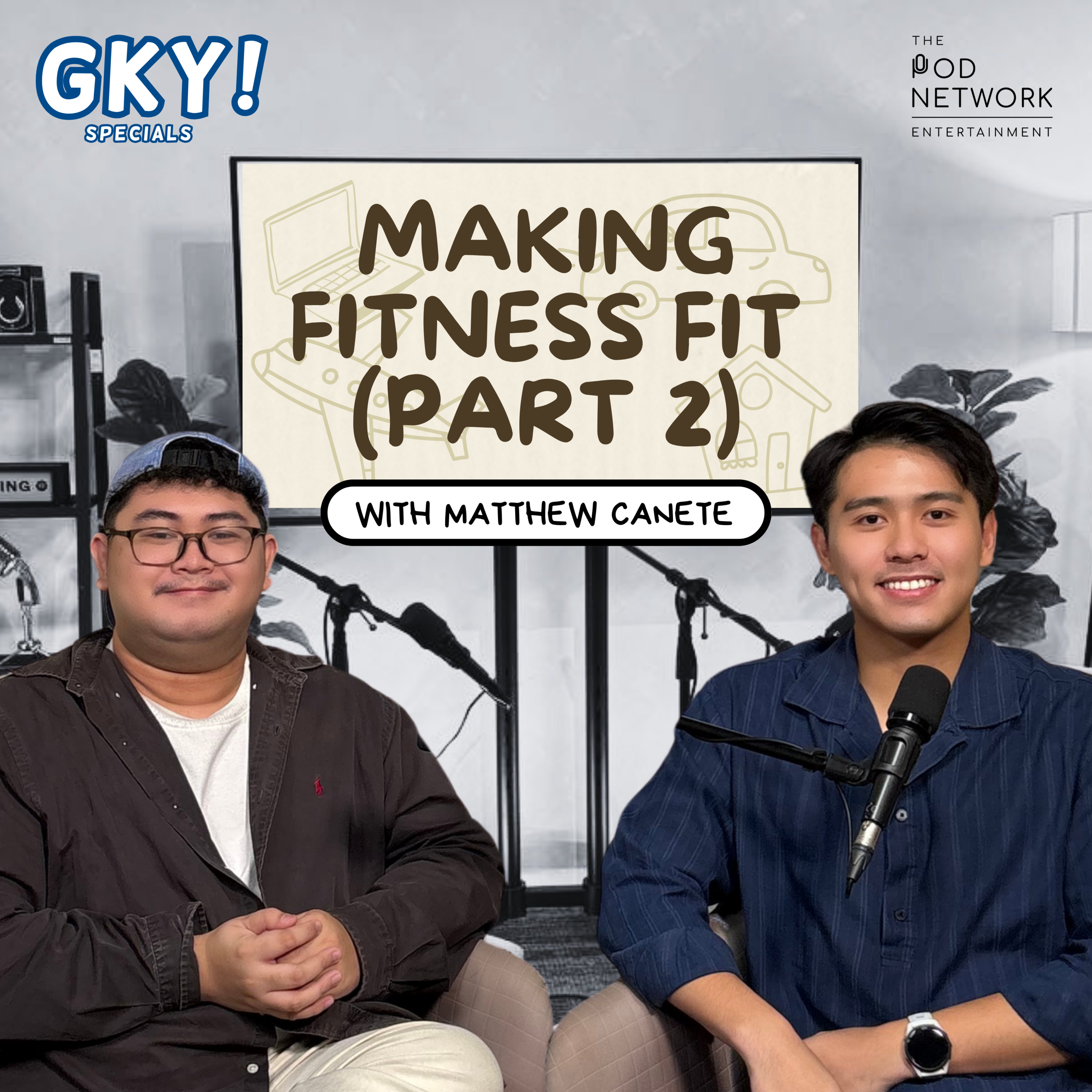 Making Fitness Fit (Part 2) [with Matthew Canete] episode artwork