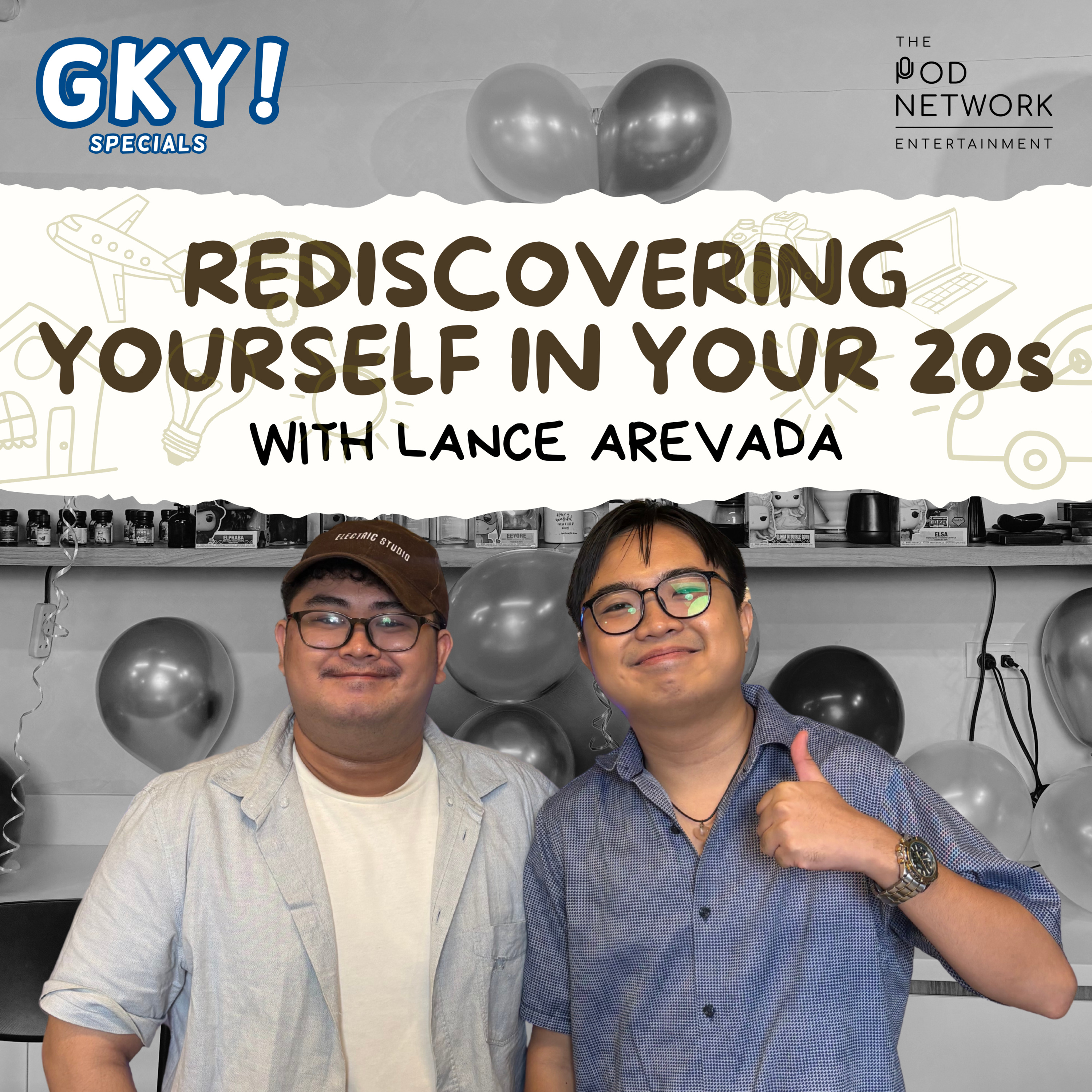Rediscovering Yourself in Your 20s (with Lance Arevada) episode artwork