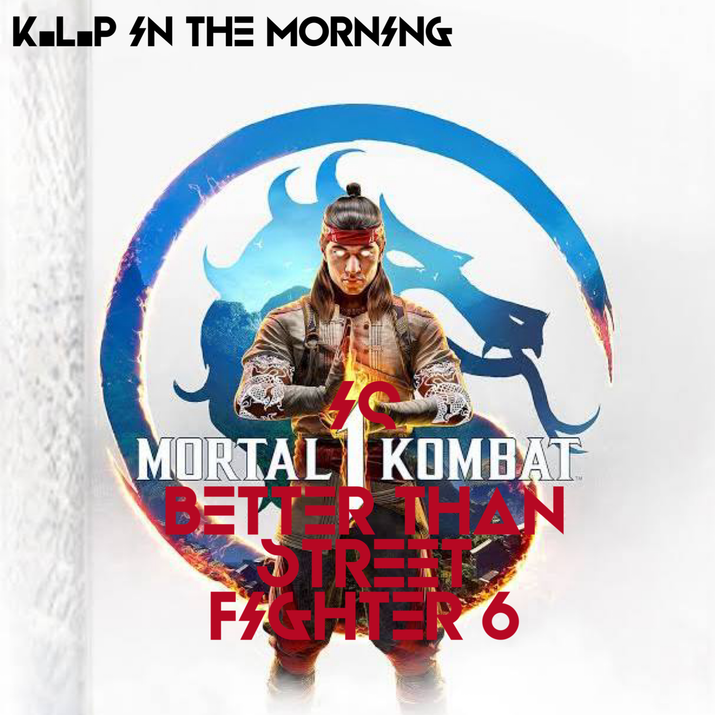 K.L.P In The Morning Radio Show-"Is Mortal Kombat Better Than Street Fighter 6??"