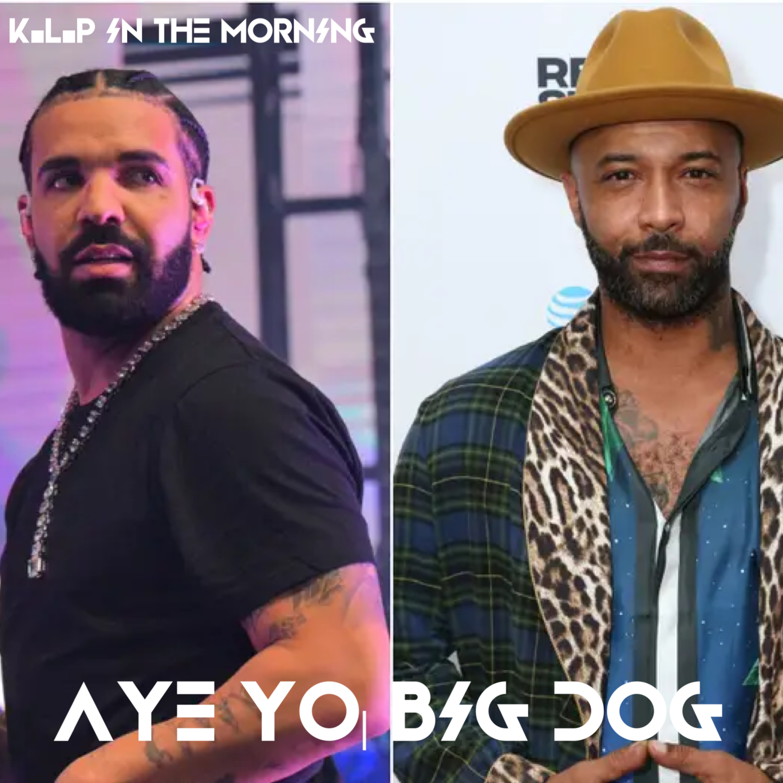 K.L.P In The Morning Radio Show-"Aye Yo, Big Dog!" episode artwork
