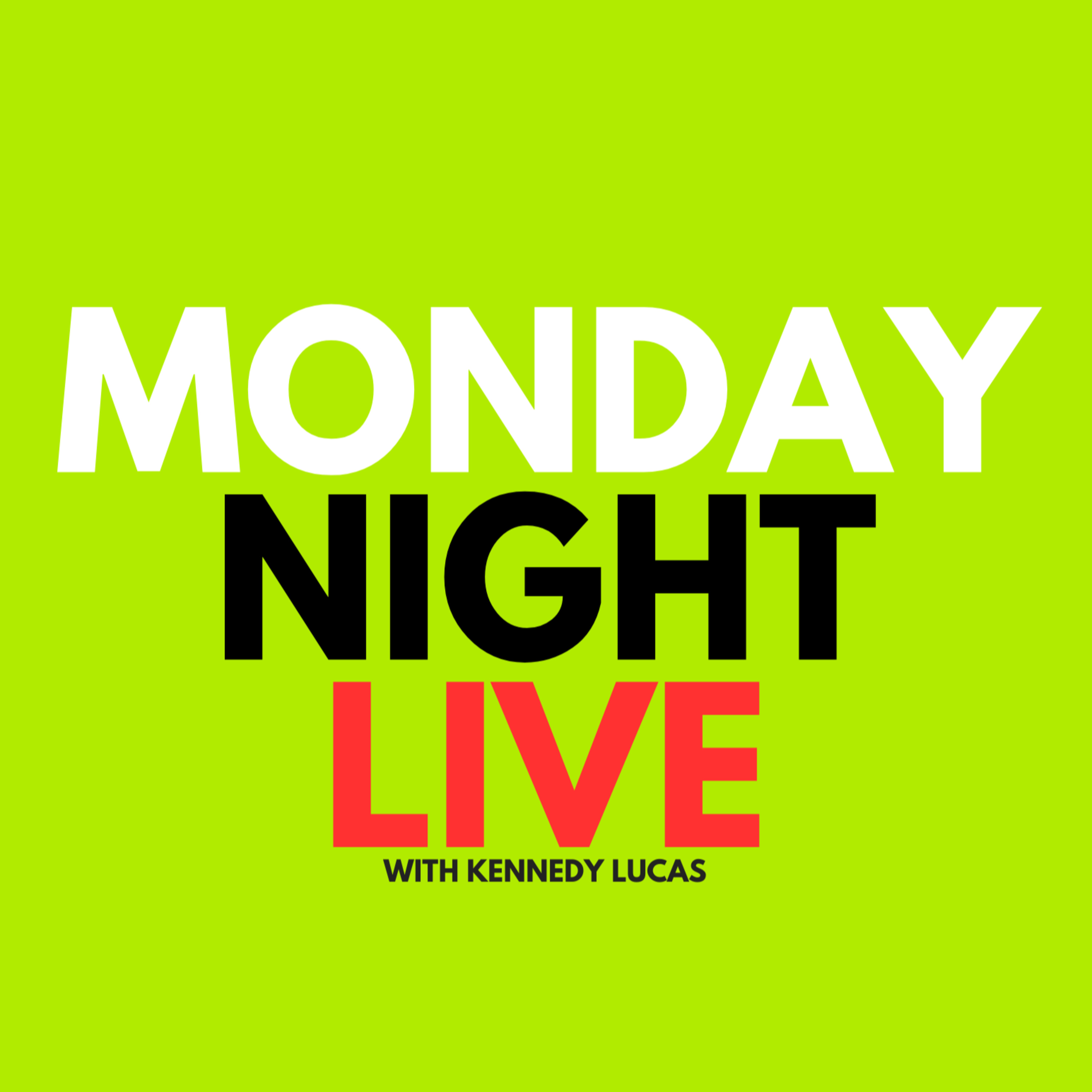 MONDAY NIGHT LIVE w/ Kennedy Lucas-"Our Review on Bel-Air Season 3" episode artwork