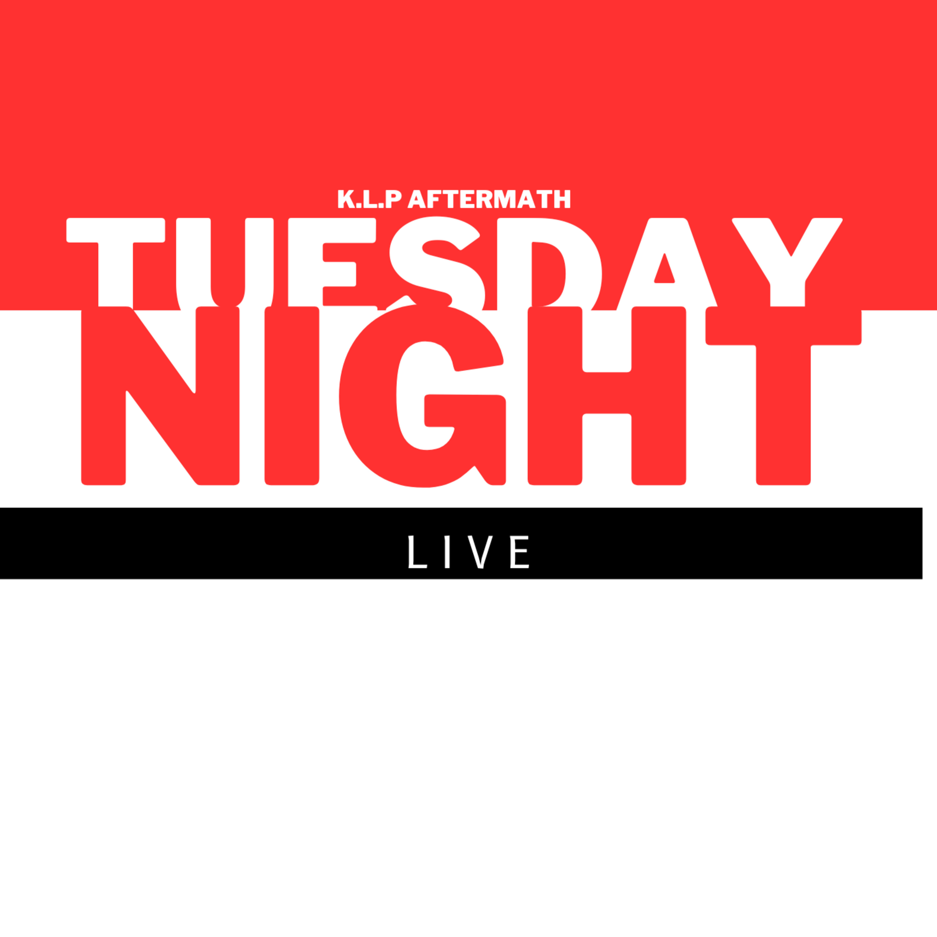 K.L.P Aftermath Tuesday Night Live-"Please Watch Your Kids!" episode artwork