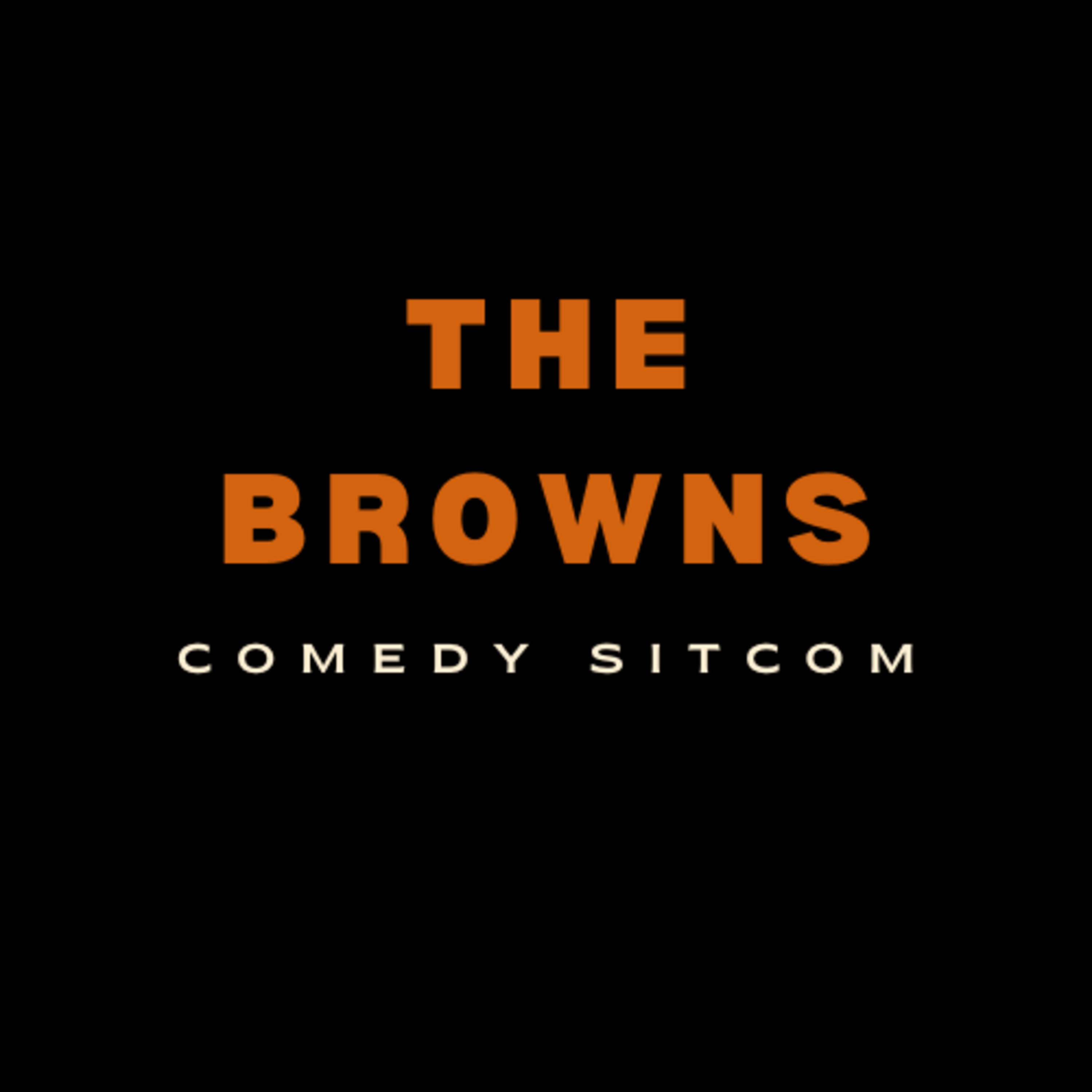 Kennedy Lucas Presents The Browns-"Episode 1"-Short episode artwork