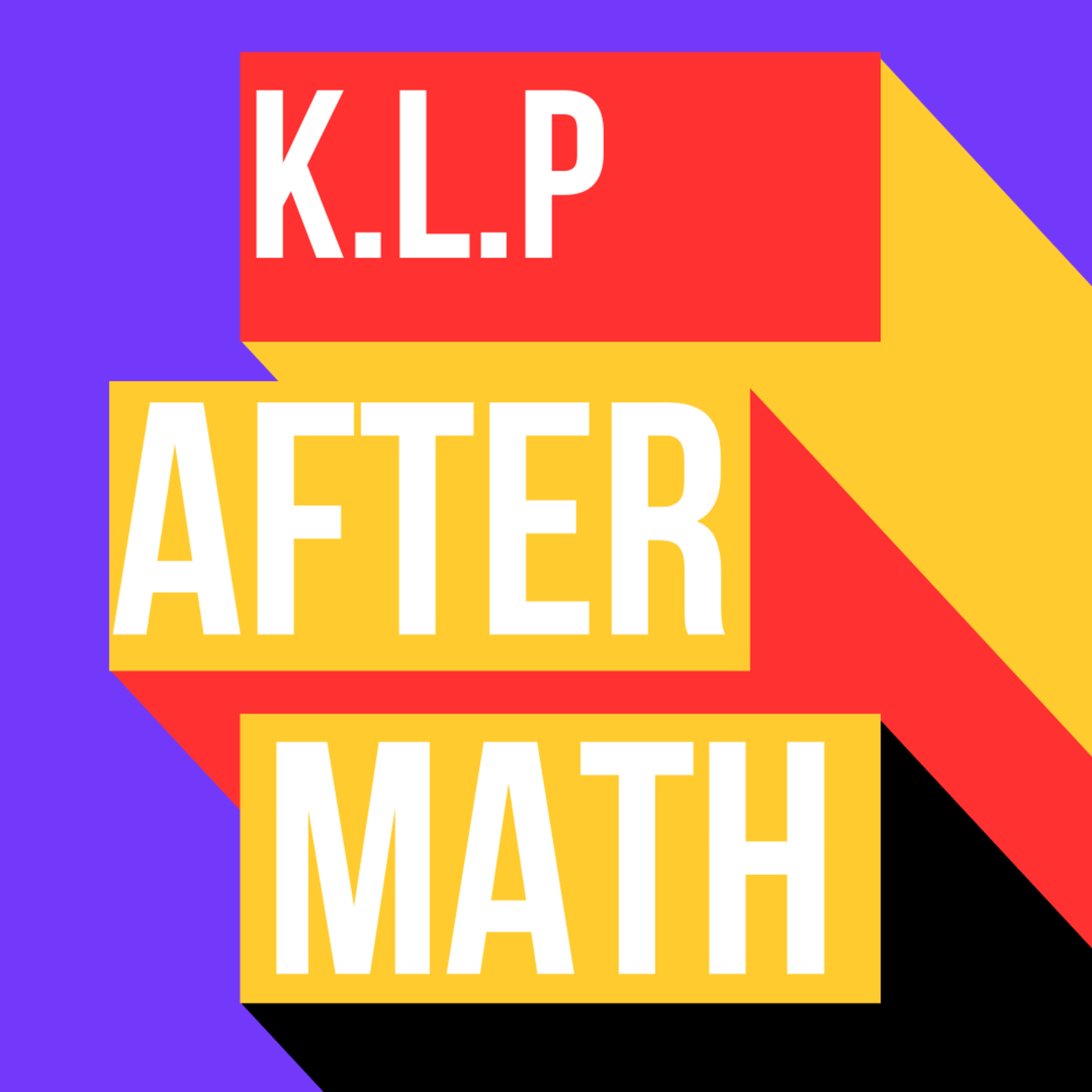 K.L.P Aftermath I They Are Listening  episode artwork