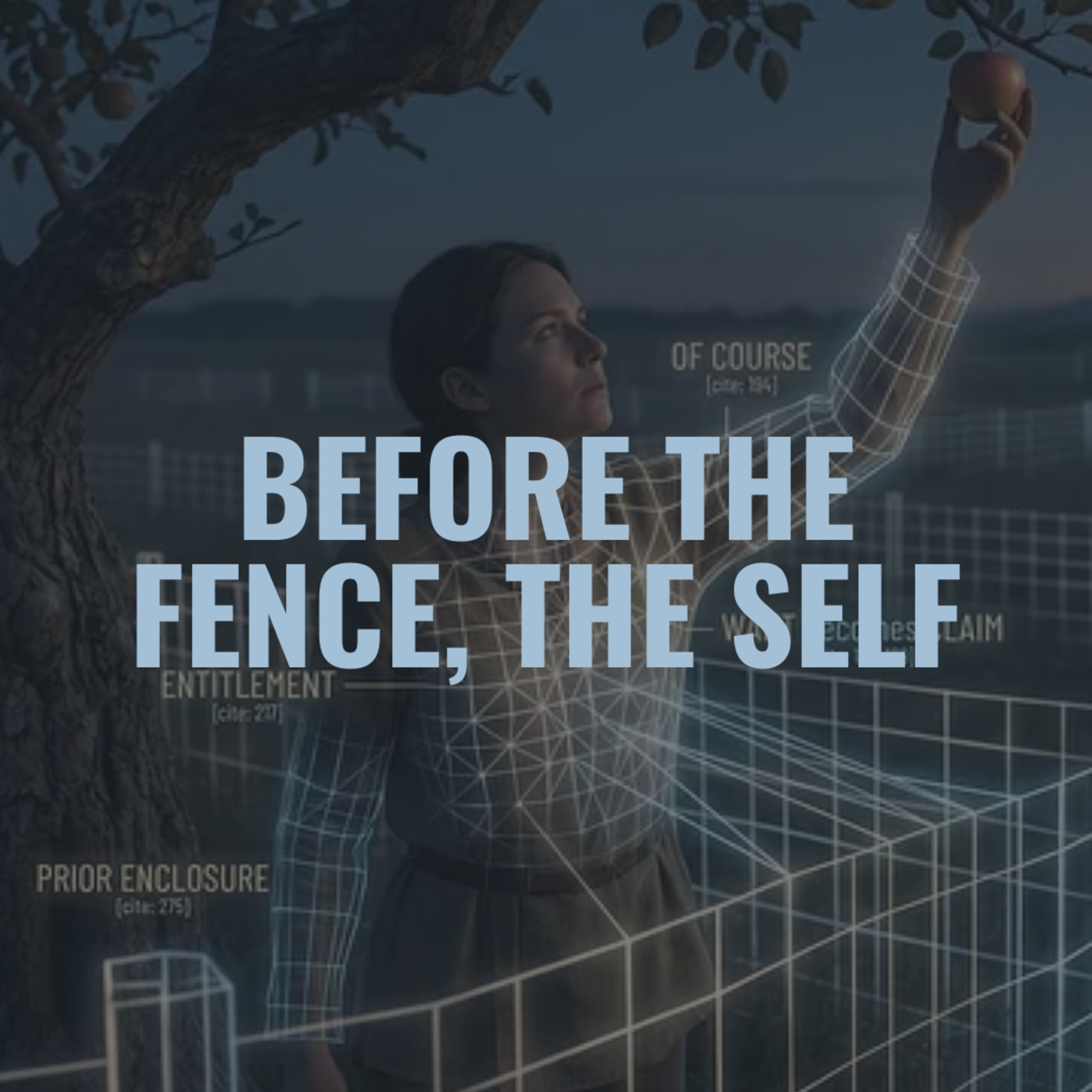Before the Fence, the Self episode artwork
