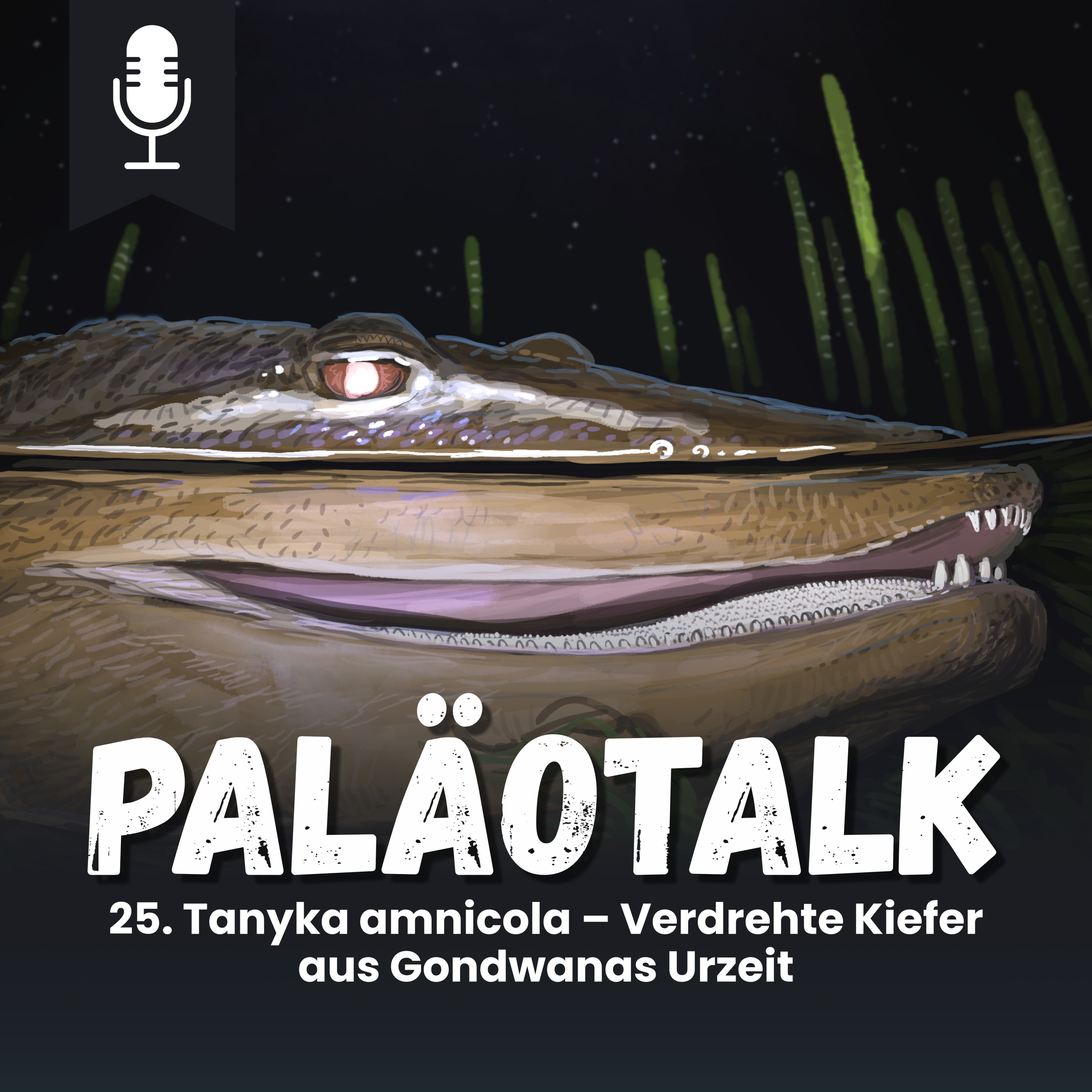 25. Tanyka amnicola – Verdrehte Kiefer aus Gondwanas Urzeit episode artwork