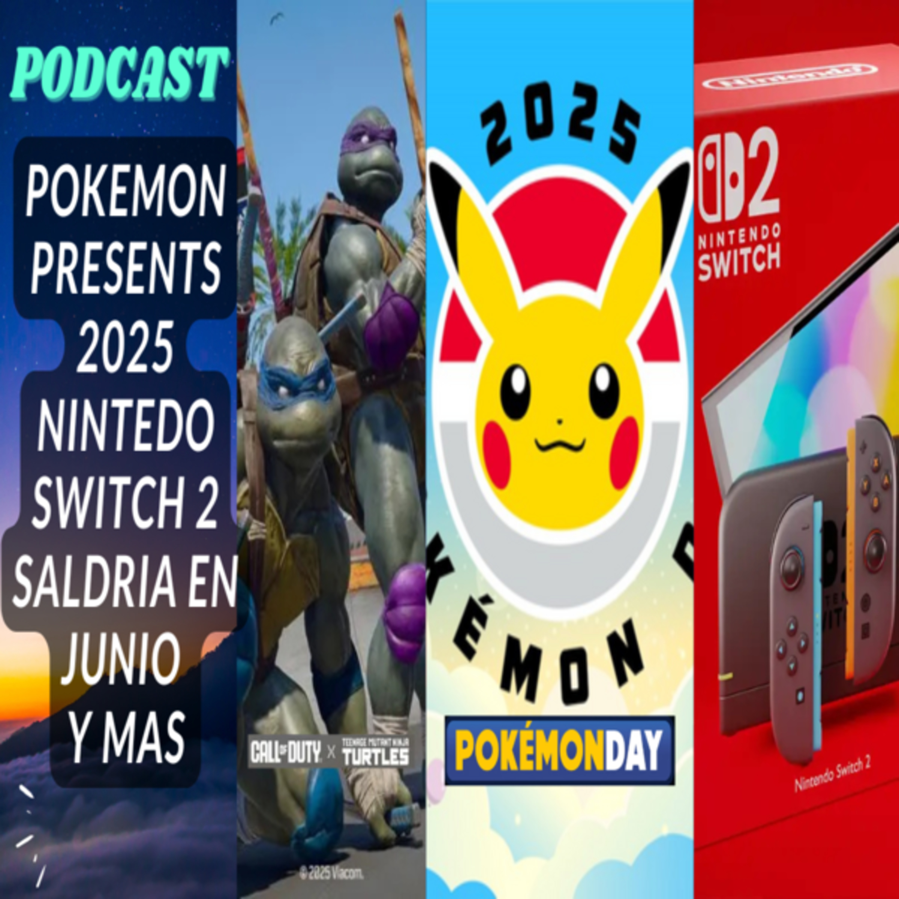 NINTENDO SWITCH 2 podria llegar en Junio, Se viene el POKEMON DAY, COD Black Ops 6 x Tortugas Ninja y mas episode artwork