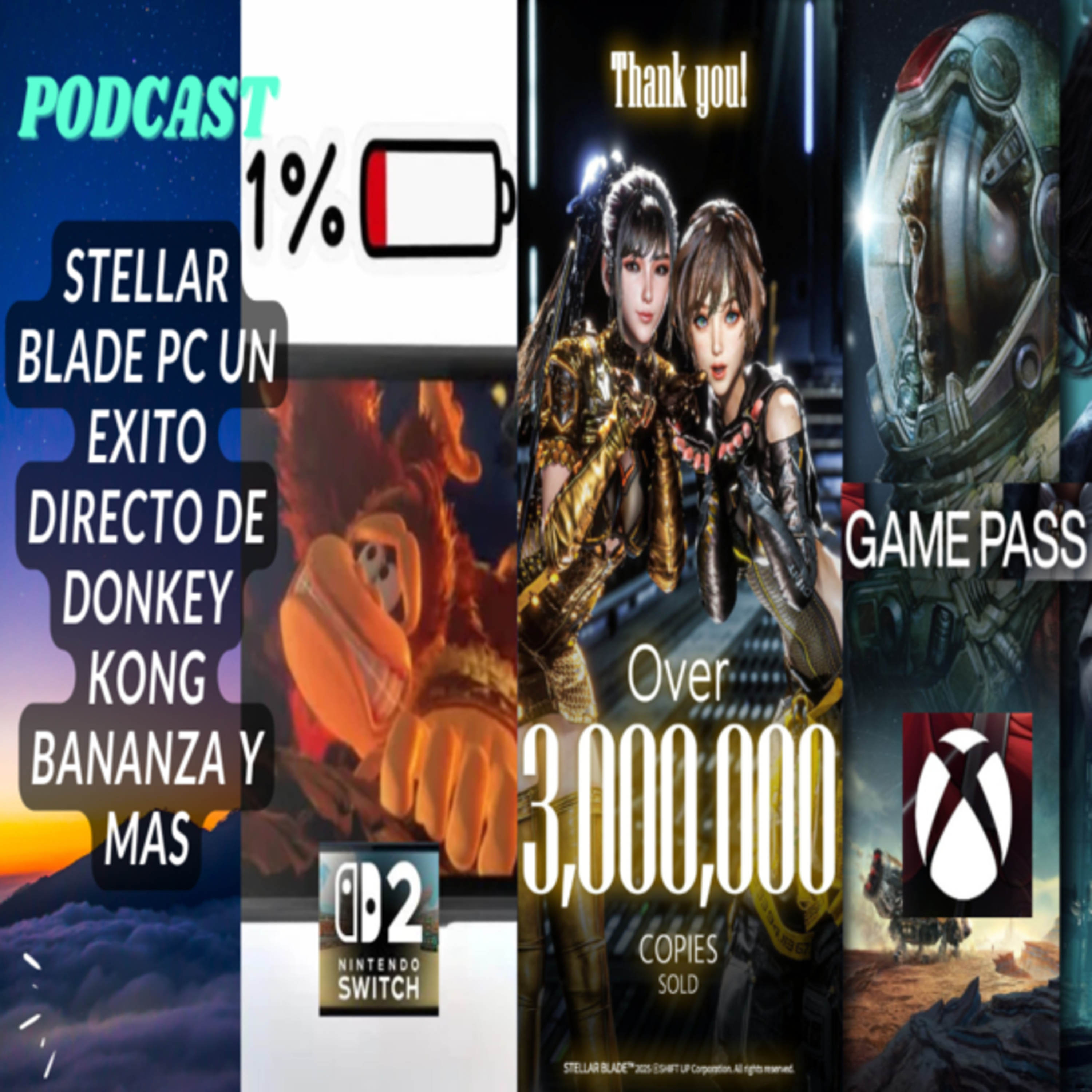 STELLAR BLADE en PC rompe records, Mas juegos en GAME PASS y PS PLUS y NINTEDO SWITCH 2 con buenas ventas episode artwork