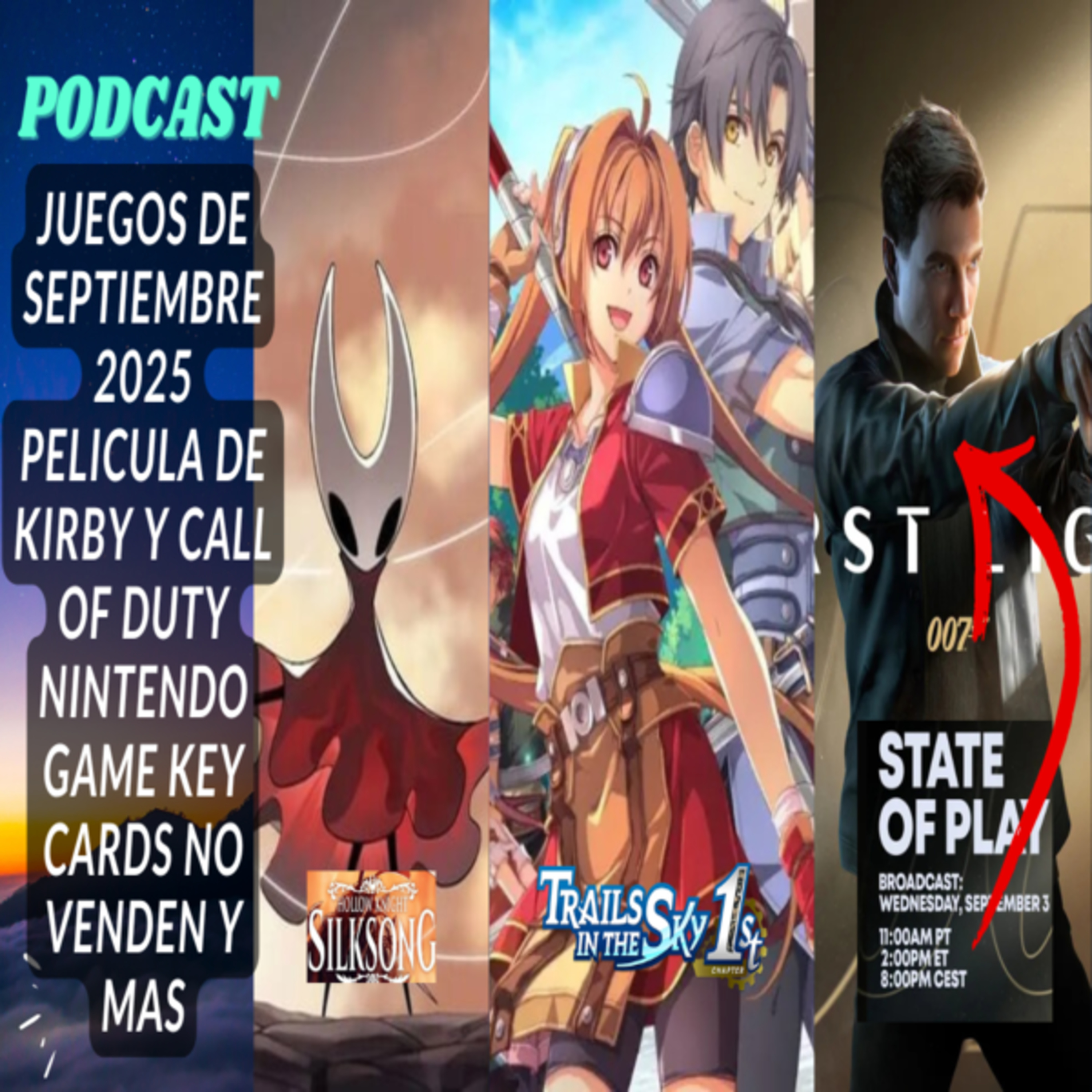 Juegos que salen en SEPTIEMBRE, NINTENDO no vende los GAME KEY CARDS, STATE OF PLAY de 007 FIRST LIGHT y mas episode artwork