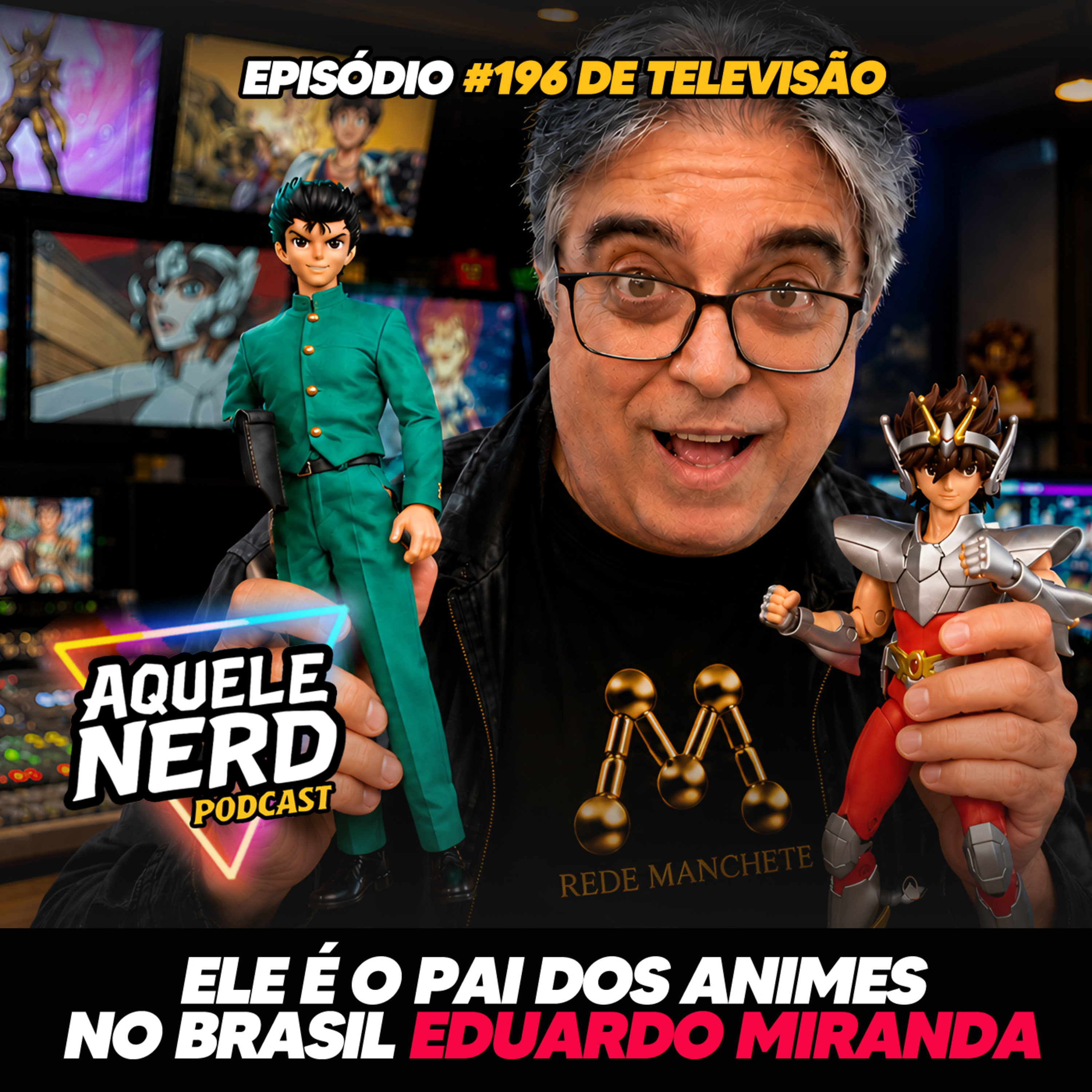 AqueleNerd#196 - Eduardo Miranda, o pai dos animes no Brasil episode artwork
